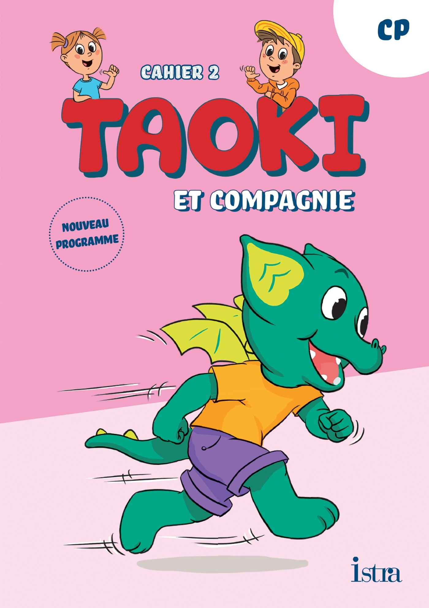Couverture de Taoki et compag n° 39 - Taoki et compagnie - Méthode de lecture CP - Cahier d'exercices 2 - Edition 2025