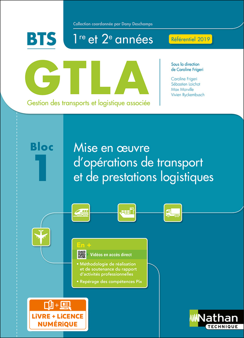 Couverture de Bloc 1 - Mise en oeuvre d'opérations de transport et de prestations logistiques BTS GTLA 1re et 2ème