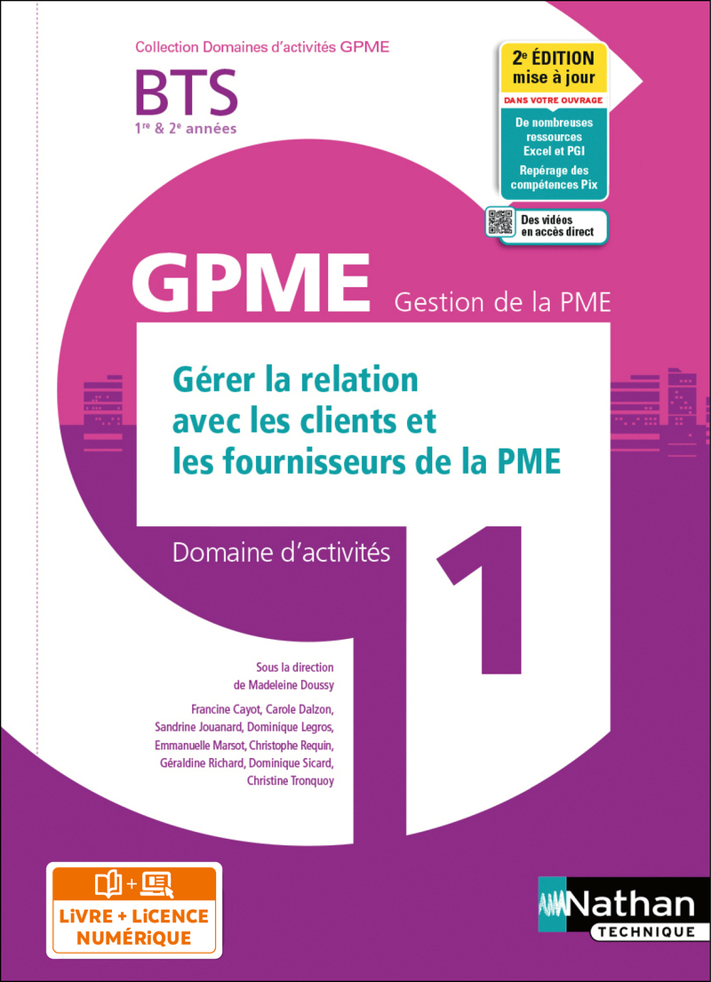 Couverture de DOM ACT BTS GPM - Gérer relat clients/Fourn. BTS Gestion de la PME 1e/2e années (DOM ACT GPME) Livre + licence élève