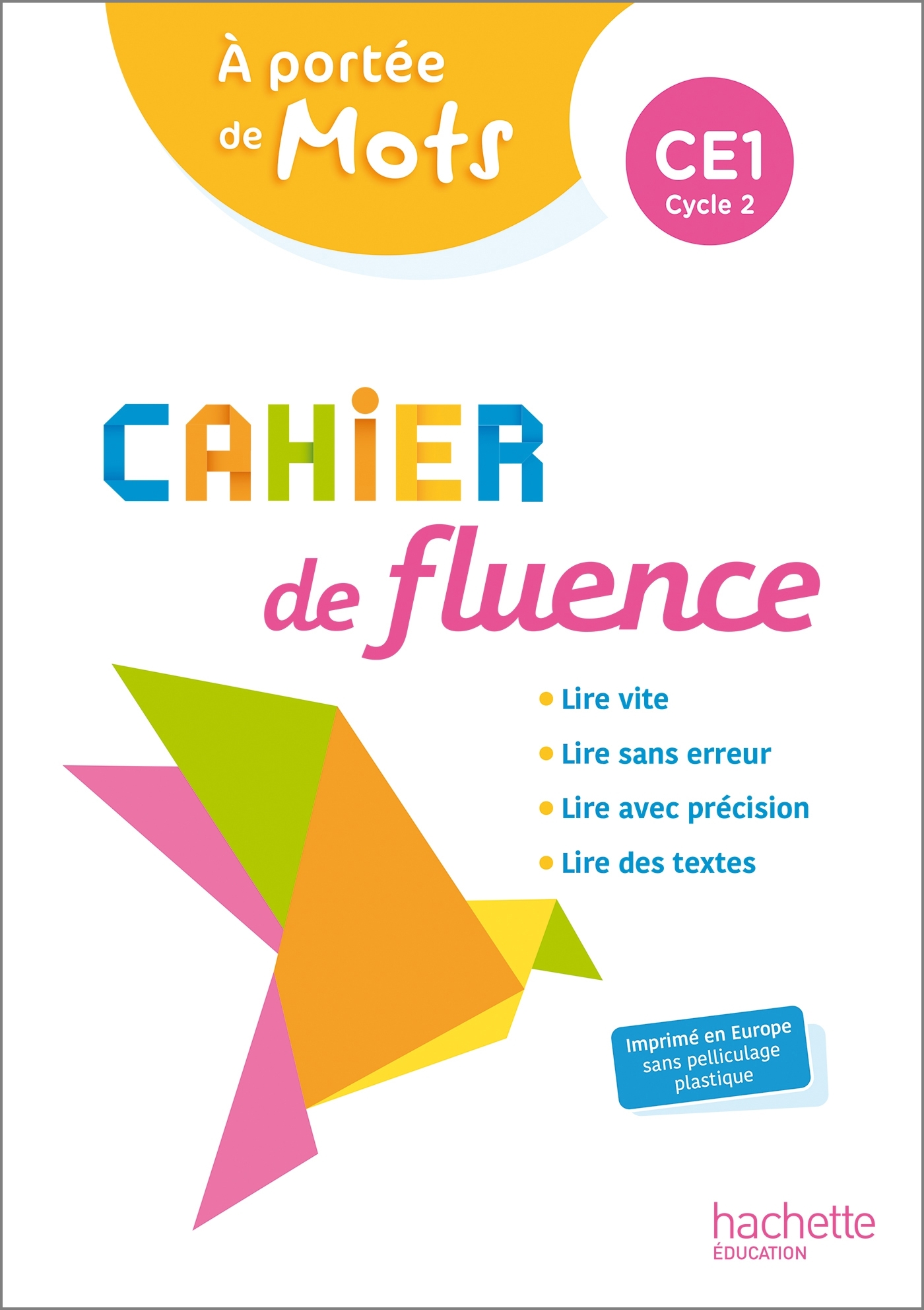 Couverture de A portée de mot - Cahier de fluence CE1 - A portée de mots - Cahier élève - Ed. 2022