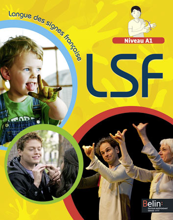 Couverture de Langue des signes Française - A1 - LSF
