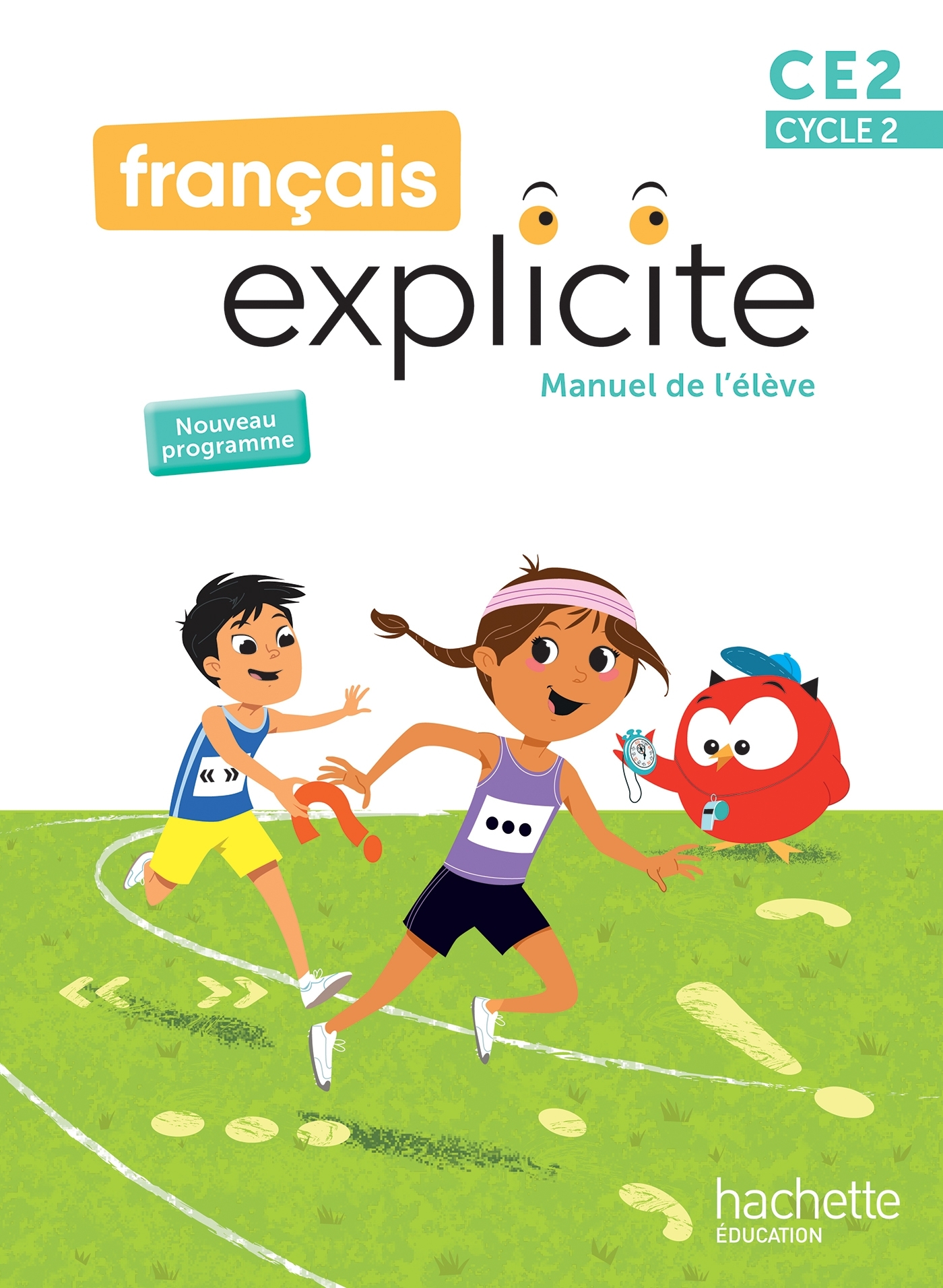 Couverture de Français Explic n° 96 - Français Explicite CE2 - Livre de l'élève - Ed. 2025