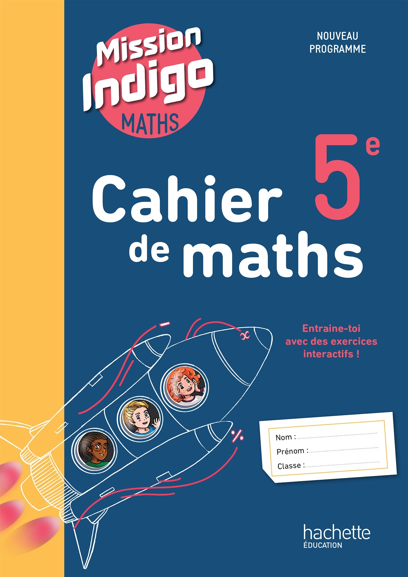 Couverture de Mission Indigo - Mission Indigo 5e - Cahier de l'élève - Ed. 2026