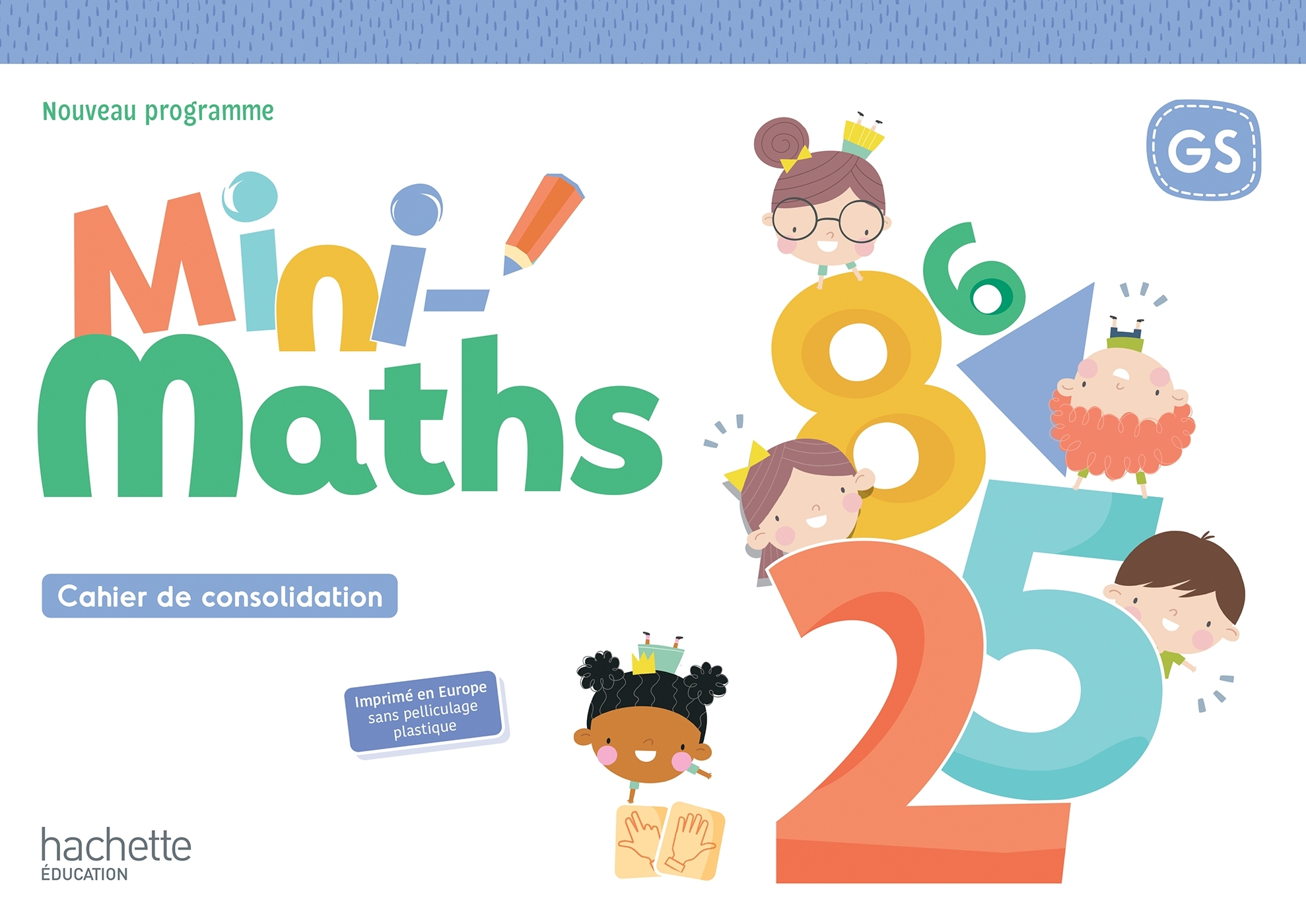 Couverture de Mini-Maths n° 19 - Mini-Maths Grande section - Cahier élève - Ed. 2026