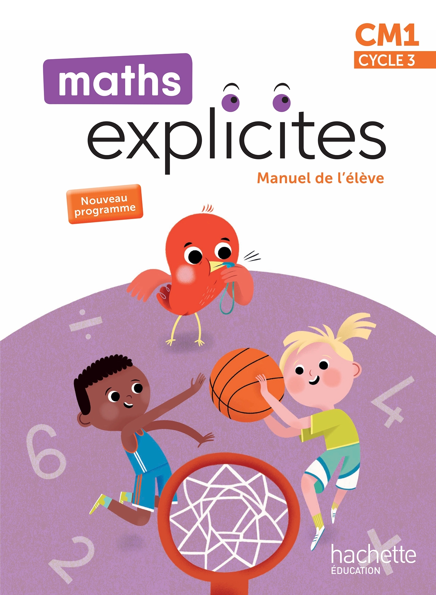 Couverture de Maths Explicite n° 95 - Maths Explicites CM1 - Livre élève - Ed. 2026
