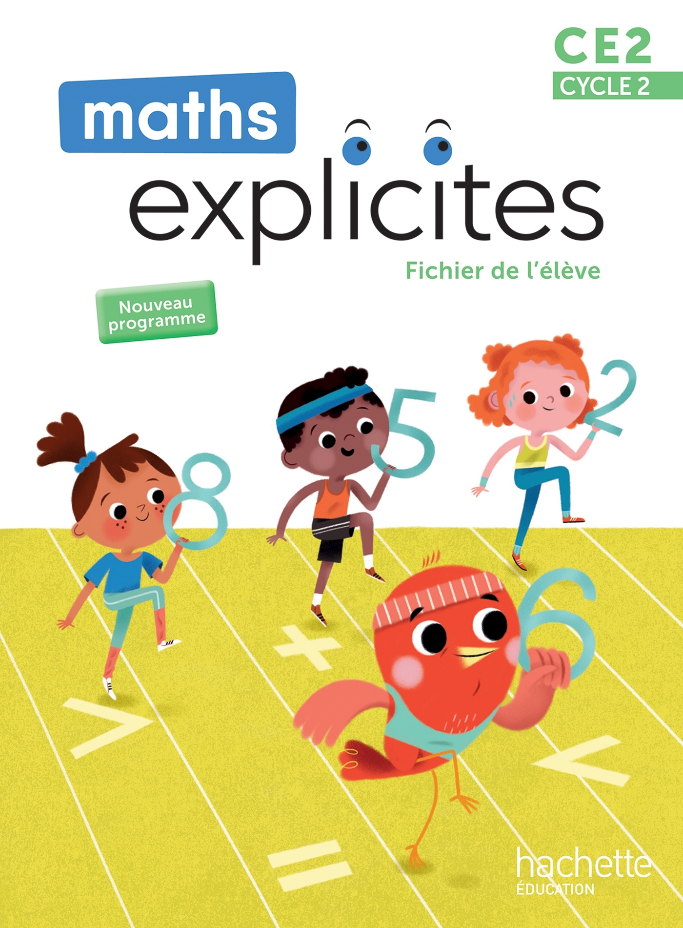 Couverture de Maths Explicite n° 95 - Maths Explicites CE2 - Fichier élève - Edition 2025