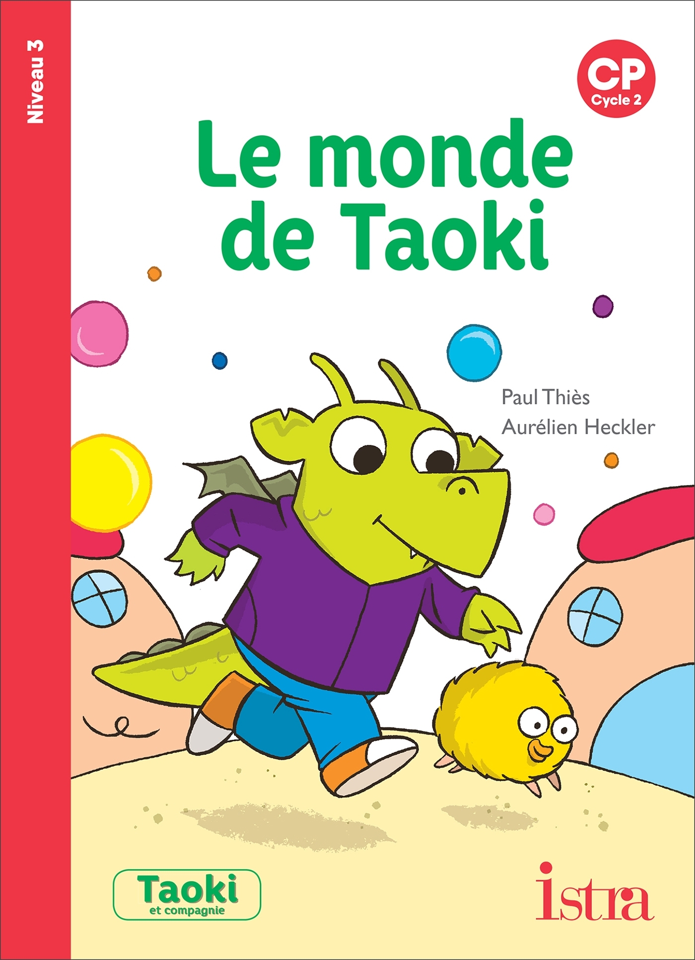 Couverture de Taoki et compag n° 39 - Taoki et compagnie CP - Le Monde de Taoki - Album niveau 3 - Edition 2019