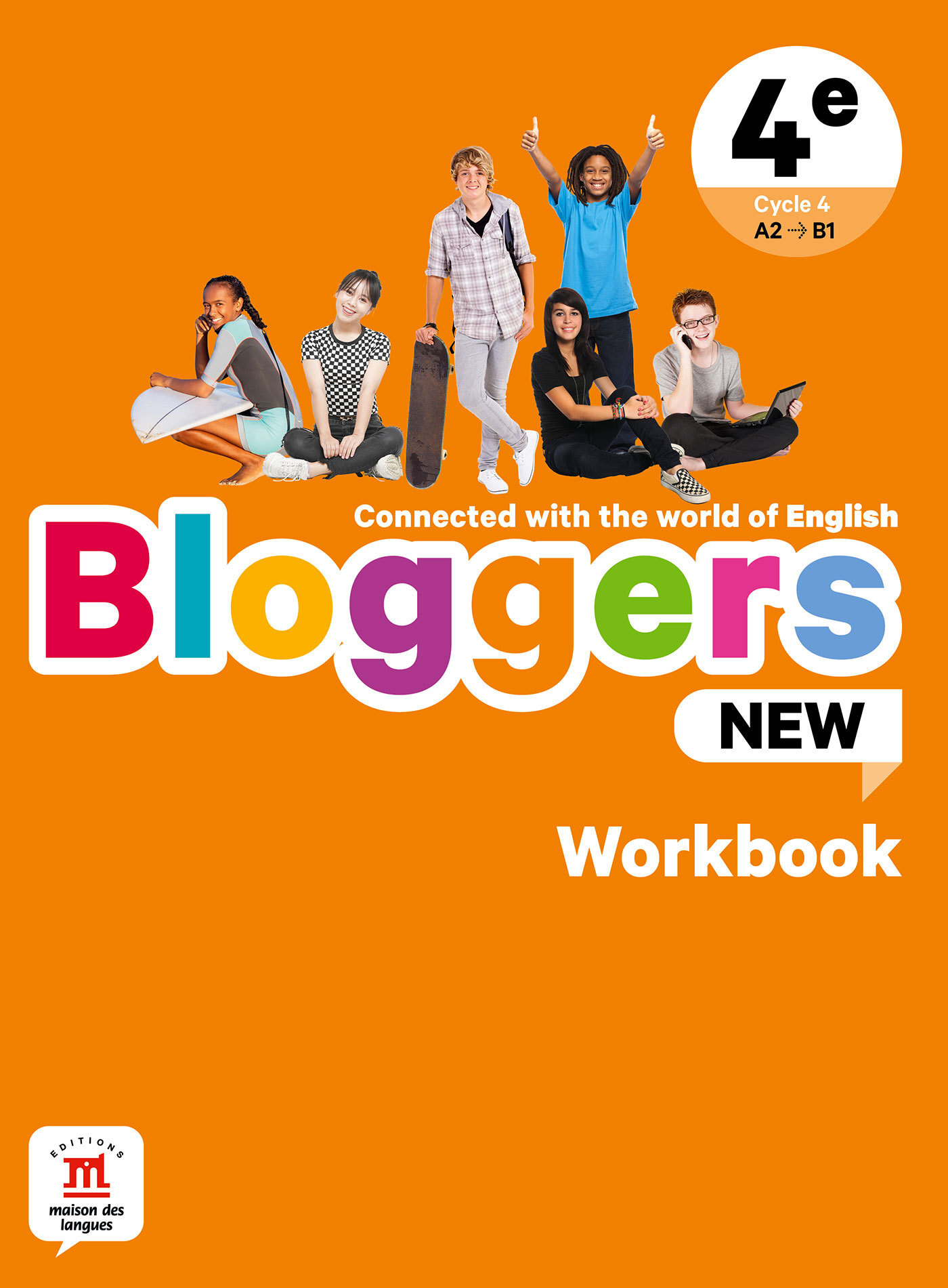 Couverture de Bloggers NEW - Bloggers NEW 4e - Workbook - Connected with the world of English