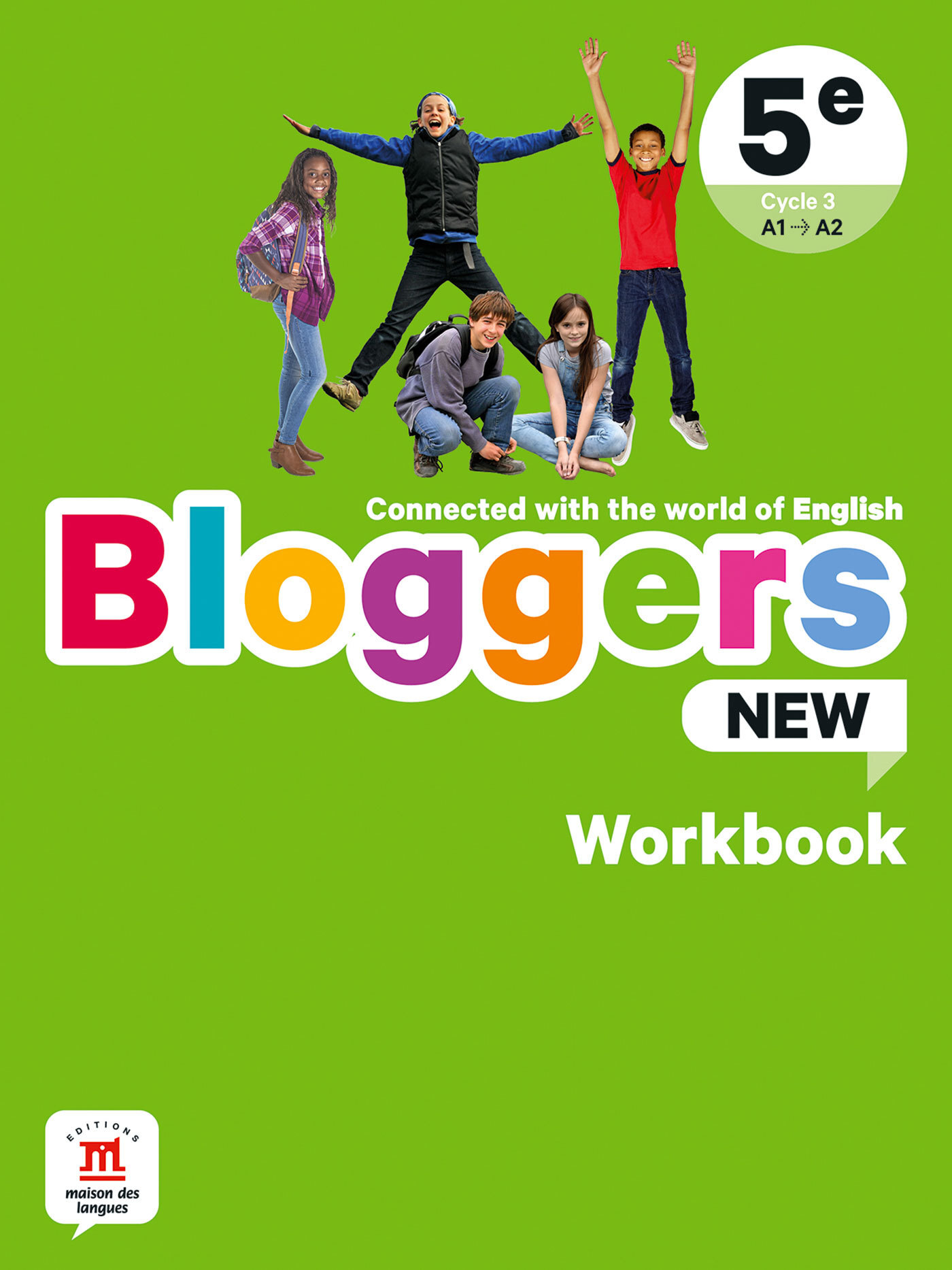Couverture de Bloggers NEW - Bloggers NEW 5e - Cahier d'activités - Connected with the world of English