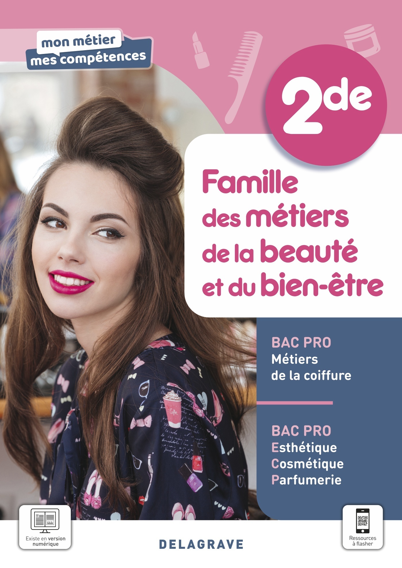 Couverture de Mon métier, mes compétences - Famille des métiers de la beauté et du bien-être, 2de Bac Pro ECP et Métiers de la coiffure (2021) - Pochette élève