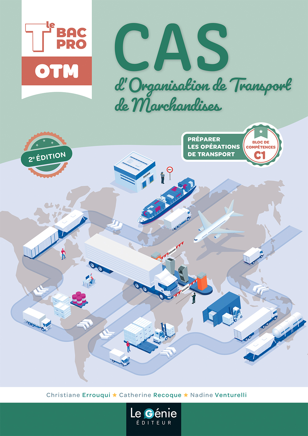 Couverture de CAS D'ORGANISATION DE TRANSPORT DE MARCHANDISES TERMINALE BAC PRO OTM