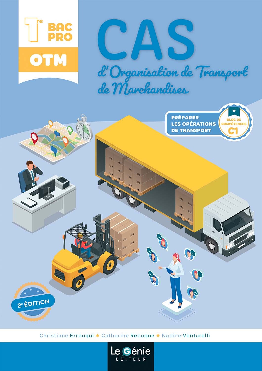 Couverture de BLOC C1 PREMIERE ET TERMINALE BAC PRO ORGANISATION DE TRANSPORT DE MARCHANDISES (OTM) - Cas d'organisation de transport de marchandises - Préparer les opérations de transport