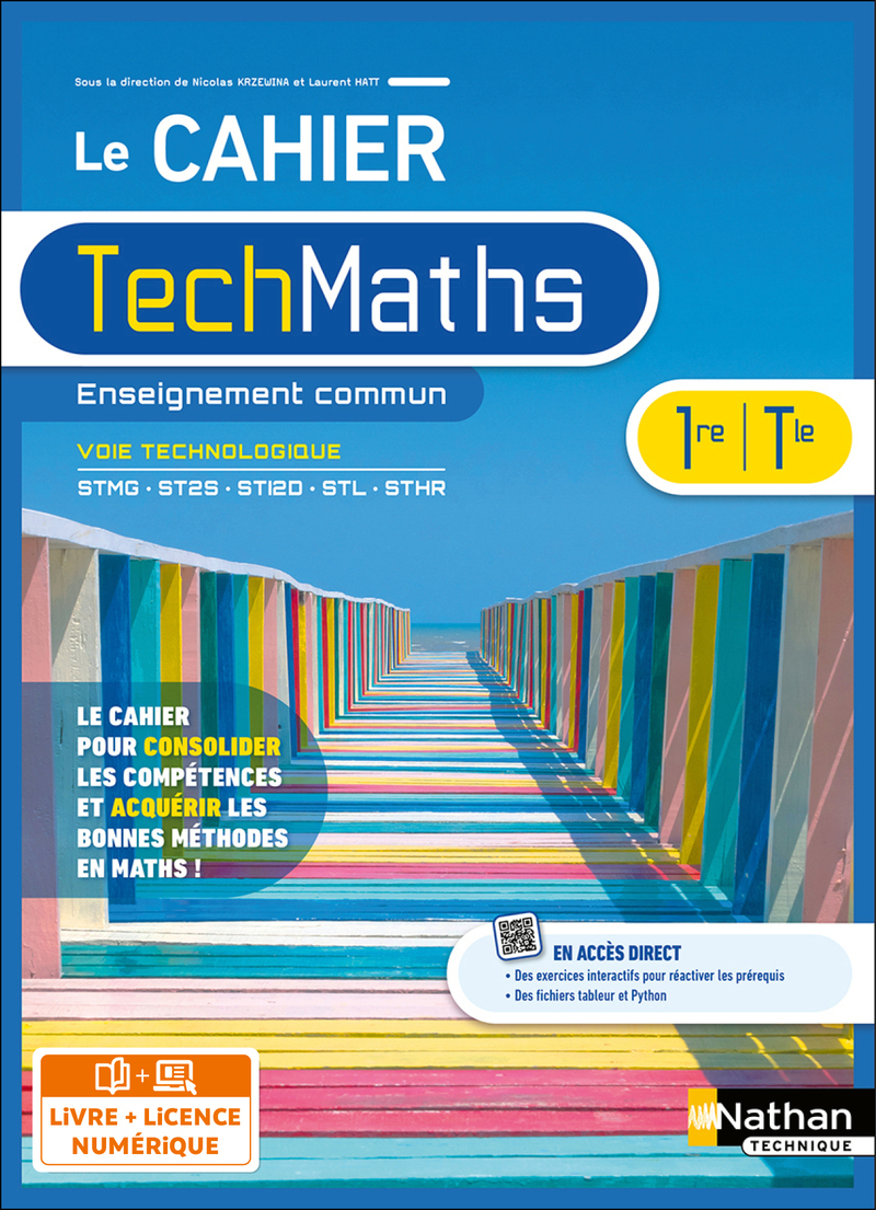 Couverture de TECHMATHS - Cahier Mathématiques Premières et Terminales technologiques - Enseignement commum - Livre + licence élève 2023
