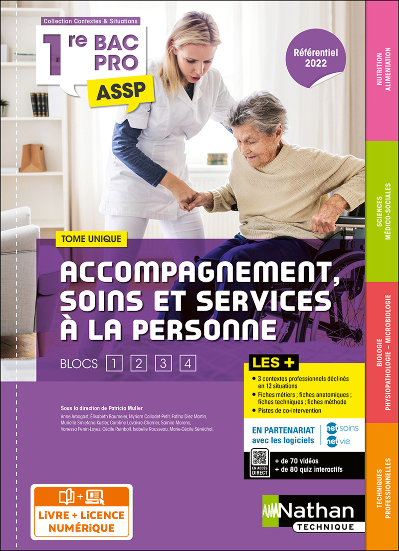 Couverture de Accompagnement soins et services à la personne Tome unique (SMS, Biologie, Nutrition-Alimentation) 1ère Bac Pro ASSP - Livre + Licence élève 2023