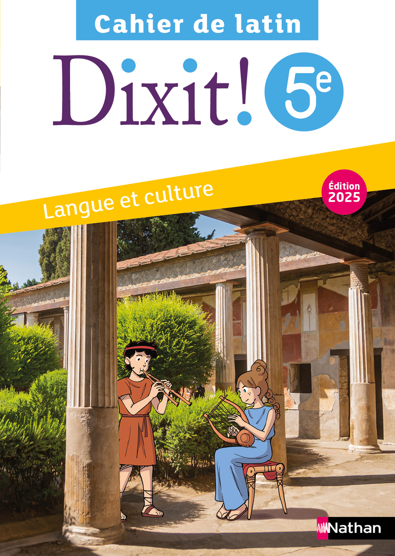 Couverture de LATIN DIXIT - Dixit - Cahier Latin 5e - 2025