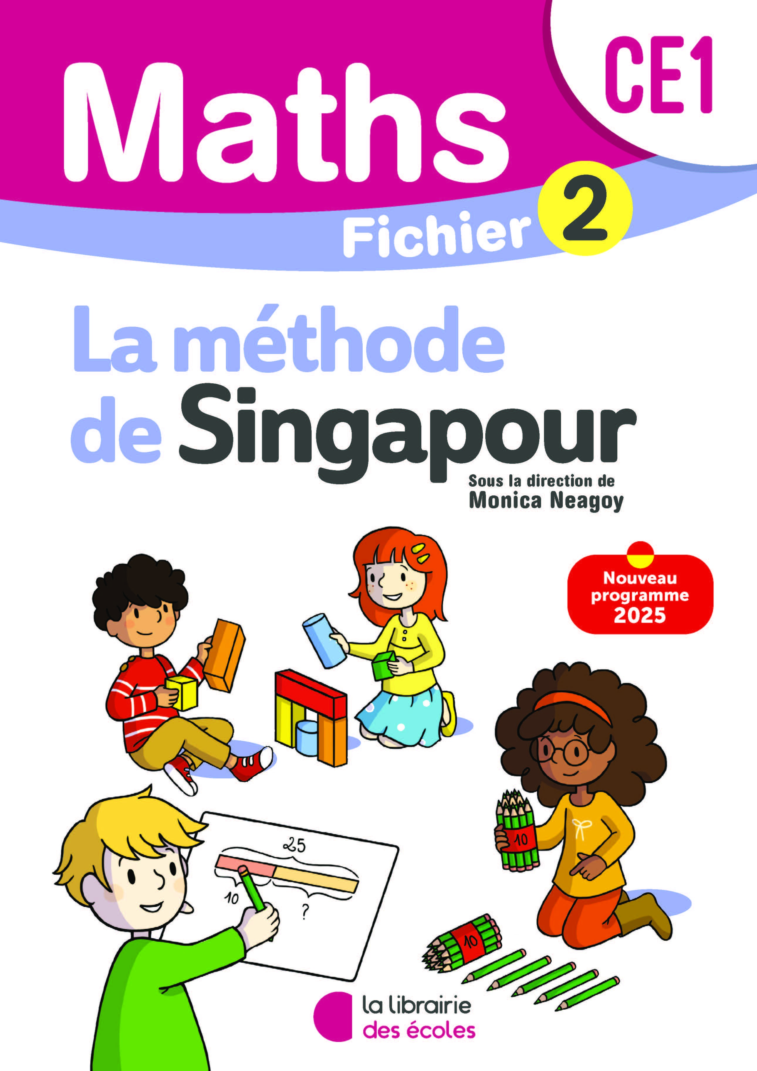 Couverture de Maths de Singapour - Mathématiques CE1 (2025) - Méthode de Singapour - Fichier élève 2