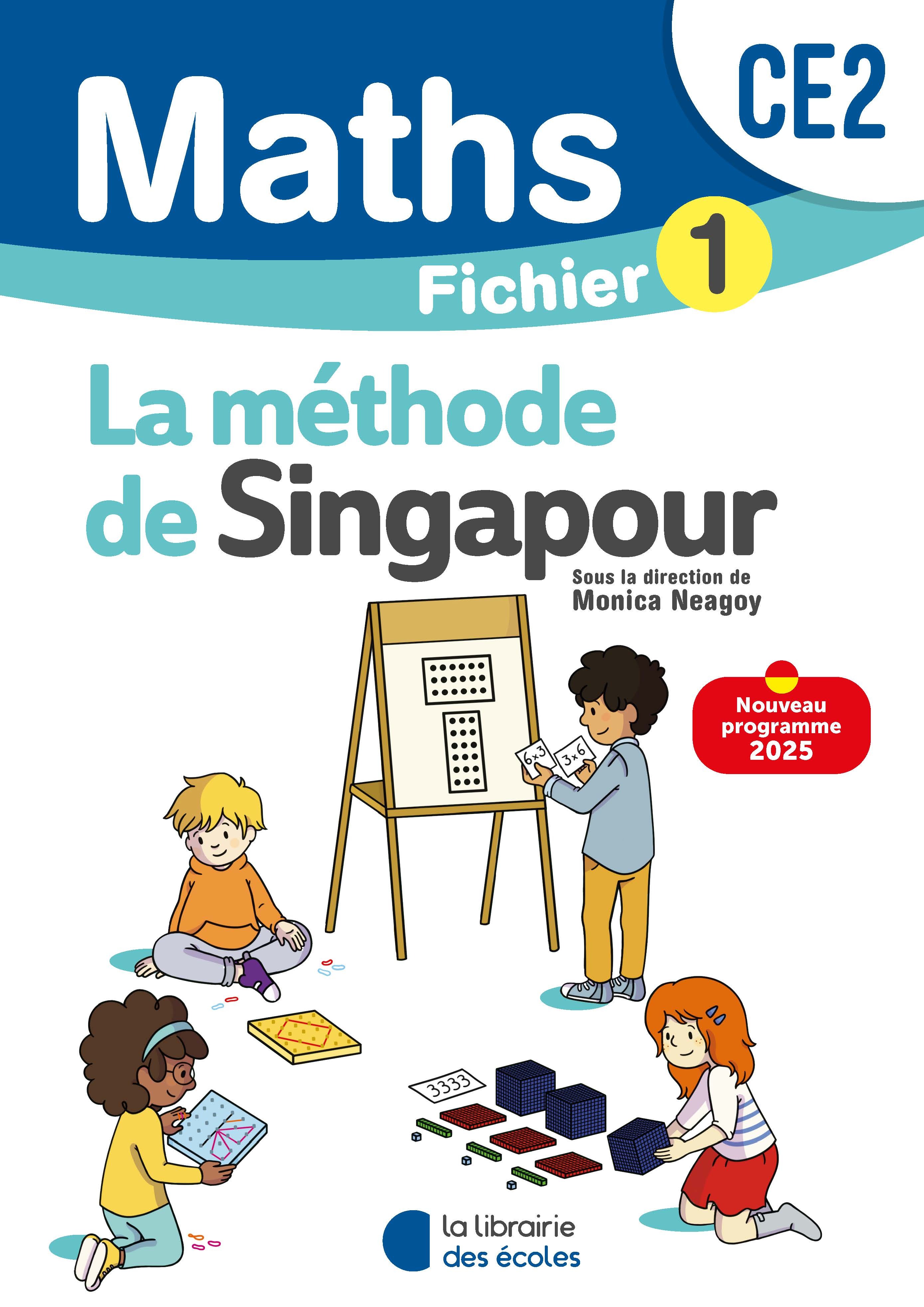 Couverture de Maths de Singapour - Mathématiques CE2 (2025) - Méthode de Singapour - Fichier élève 1