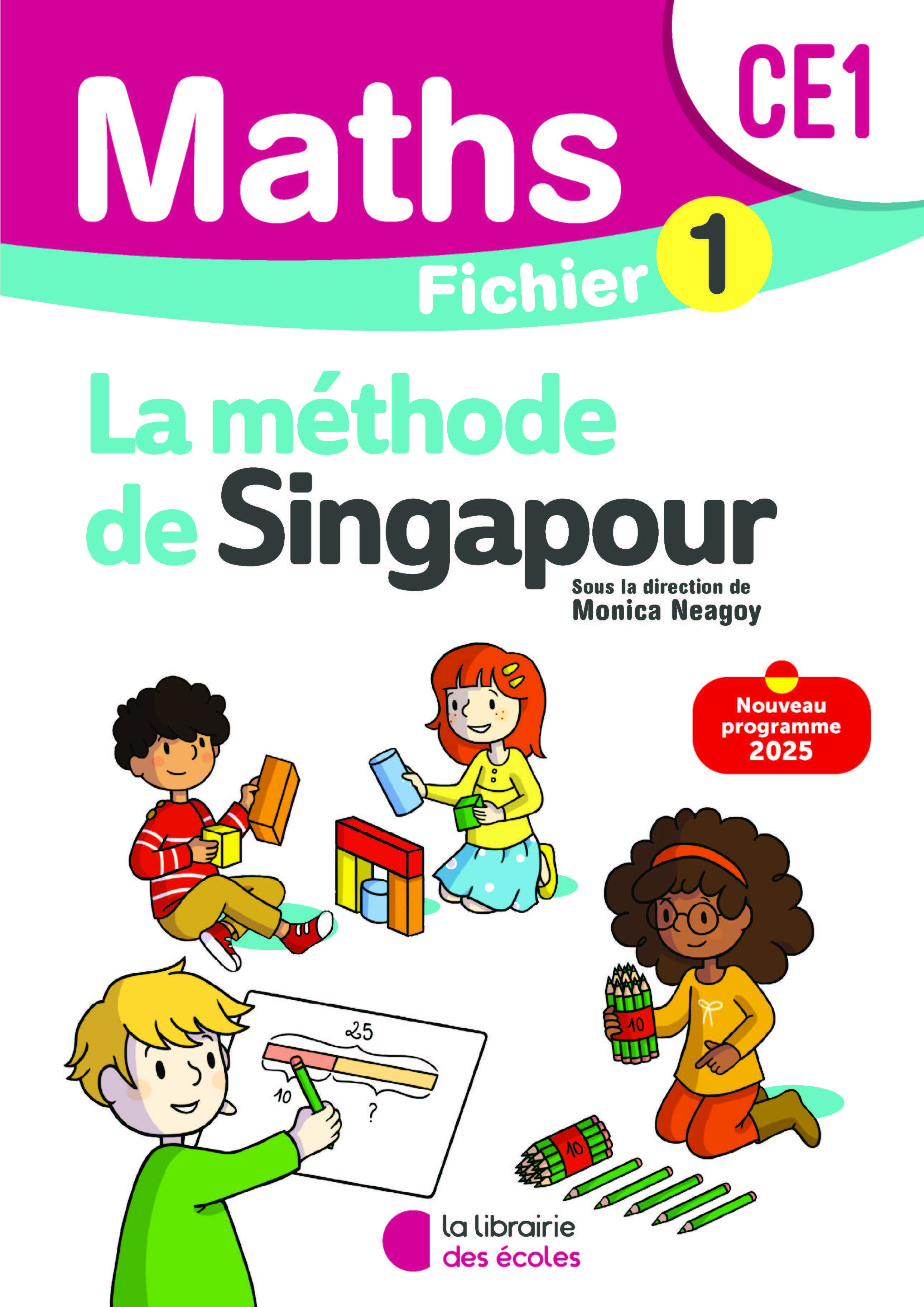 Couverture de Maths de Singapour - Mathématiques CE1 (2025) - Méthode de Singapour - Fichier élève 1