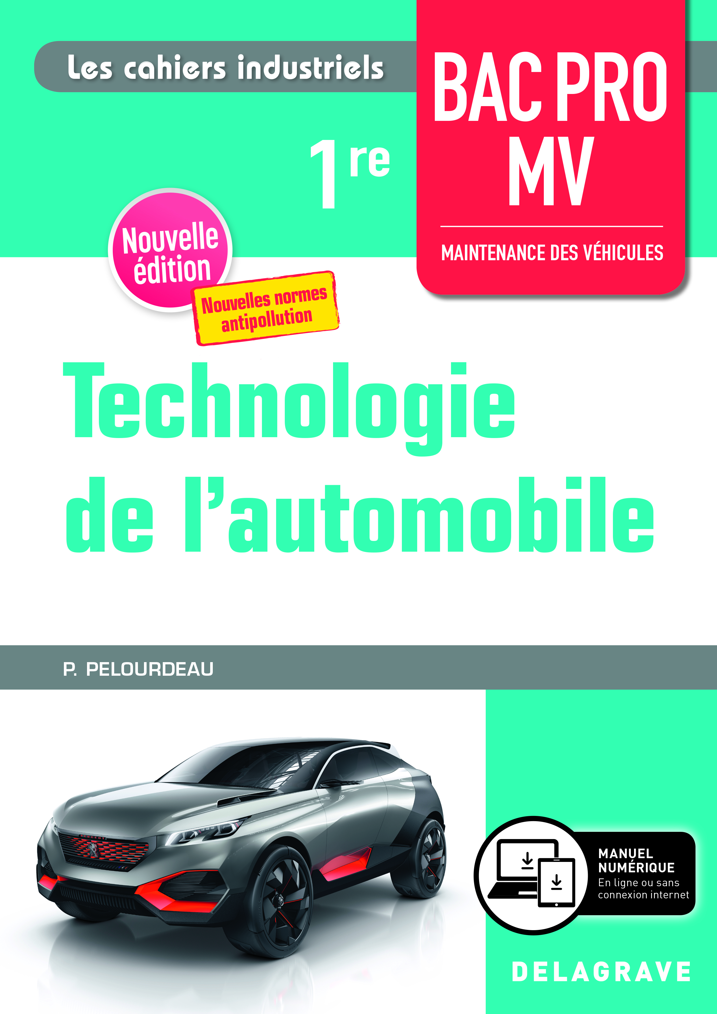 Couverture de Les cahiers industriels - Technologie de l'automobile 1re Bac Pro MV (2020) - Pochette élève