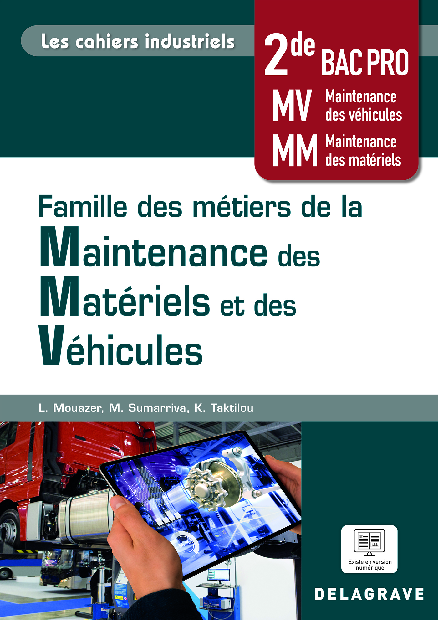Couverture de Les cahiers industriels - Les cahiers industriels - Famille des métiers de la maintenance des matériels et véhicules 2de Bac Pro (2023) - Pochette élève