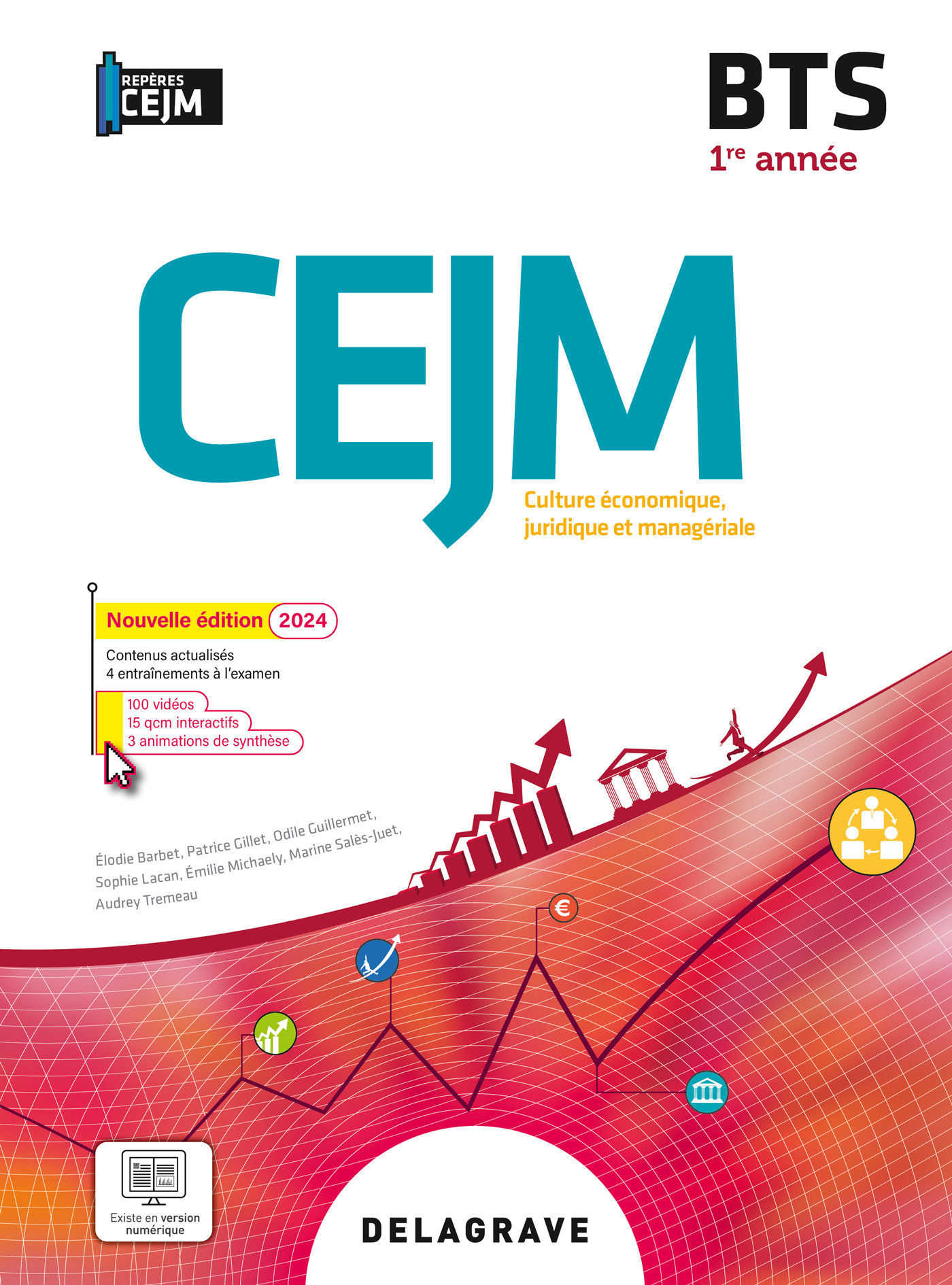 Couverture de Repères - Repères Culture économique, juridique et managériale (CEJM) 1re année BTS (2024) - Pochette élève