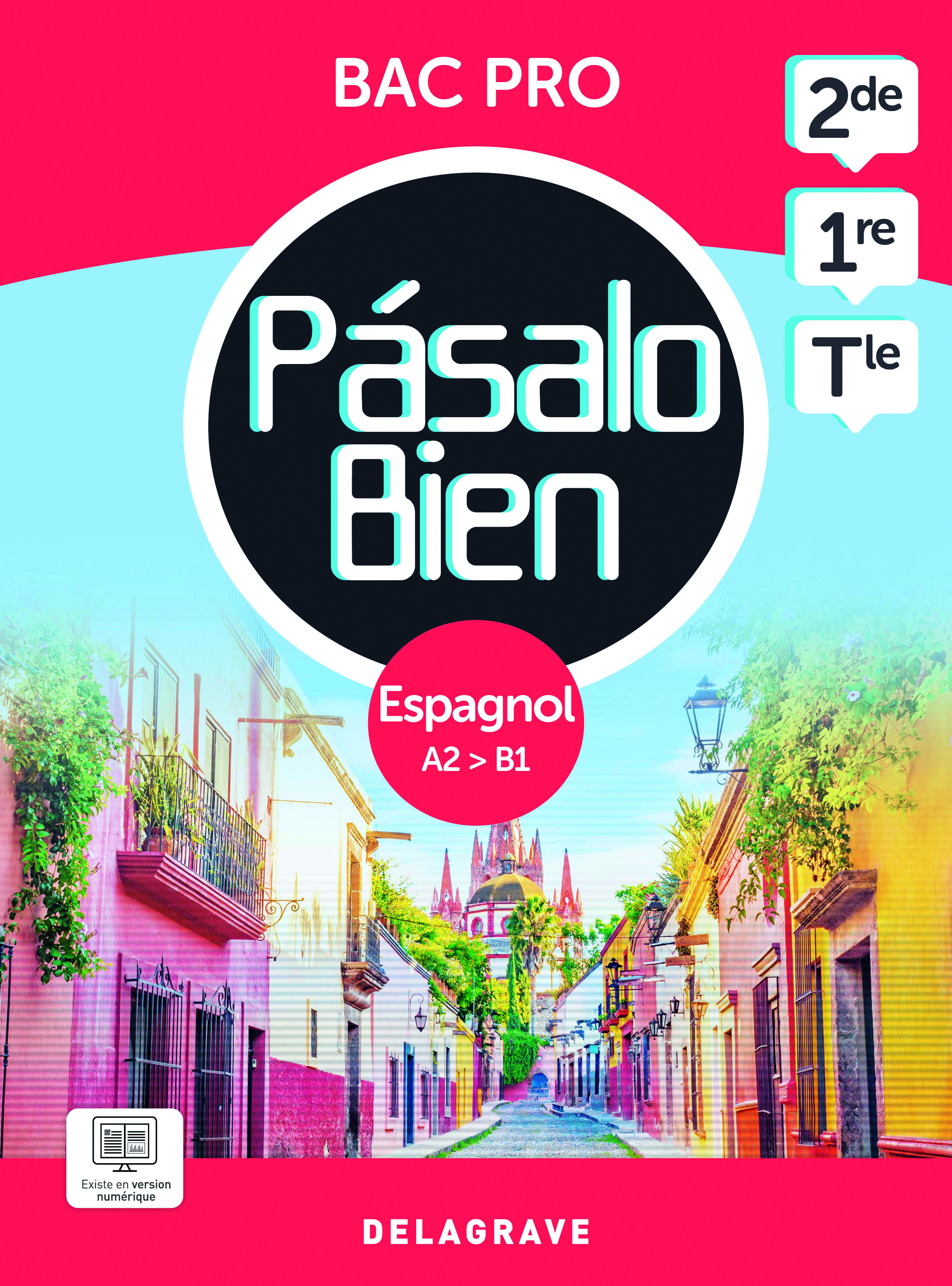 Couverture de Pásalo Bien - Pásalo Bien Espagnol 2de, 1re, Tle Bac Pro (2024) - Pochette élève