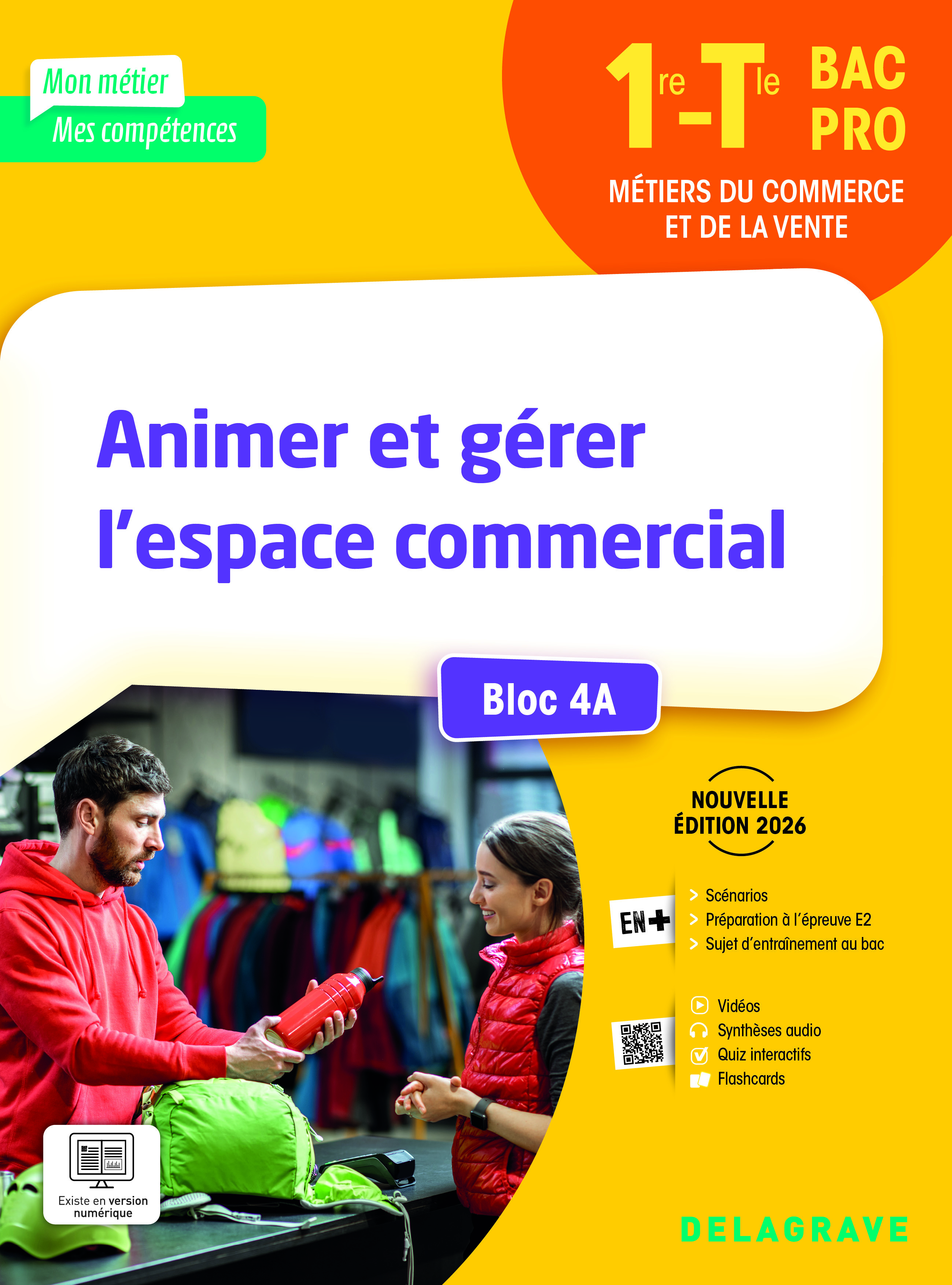 Couverture de Mon métier, mes compétences - Mon métier, mes compétences - Animer et gérer l’espace commercial - Bloc 4 A - 1ère, Tle Bac Pro (2026) - Pochette élève