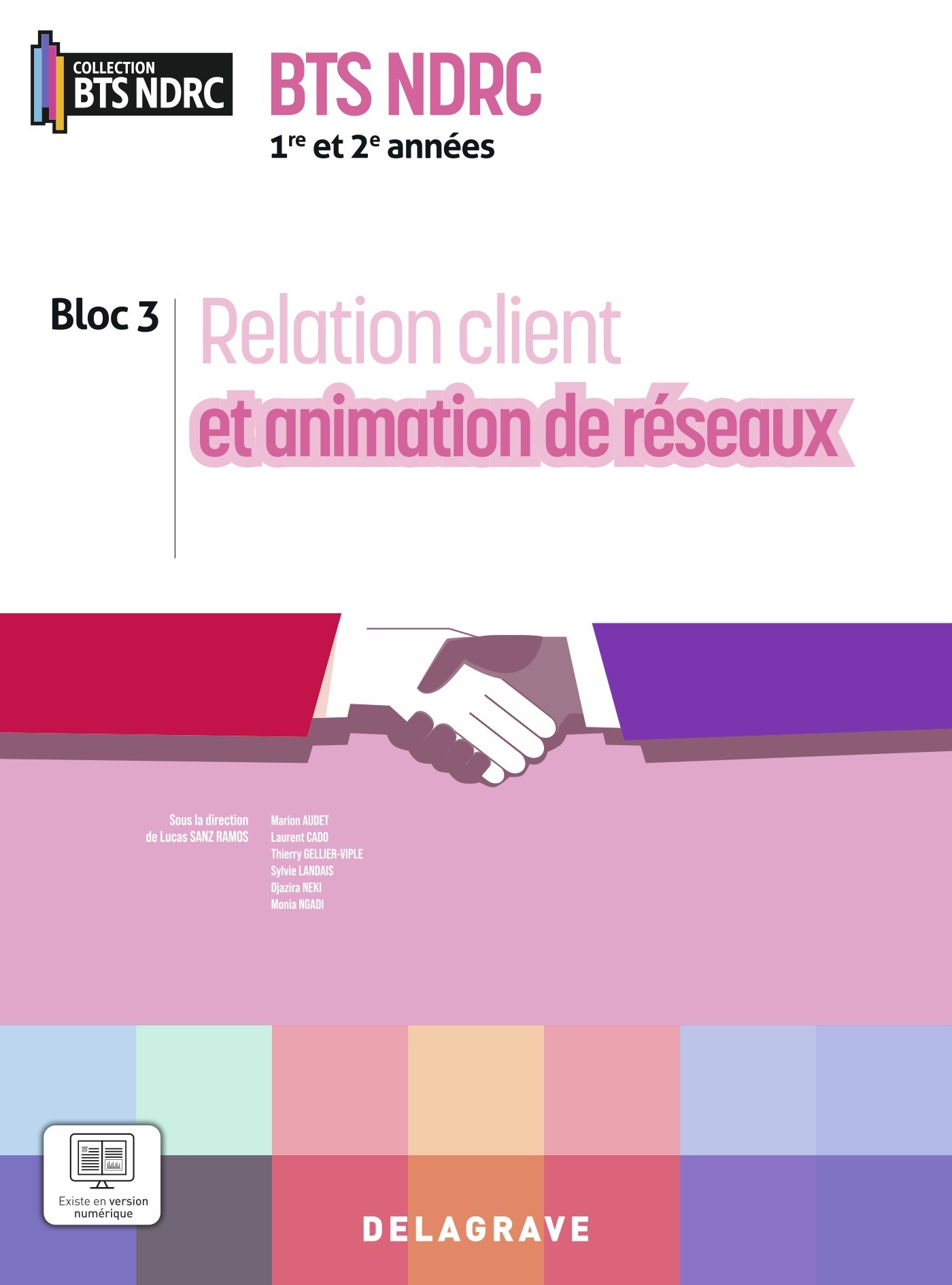 Couverture de Relation client et animation de réseaux 1re et 2e années BTS NDRC (2026) - Pochette élève