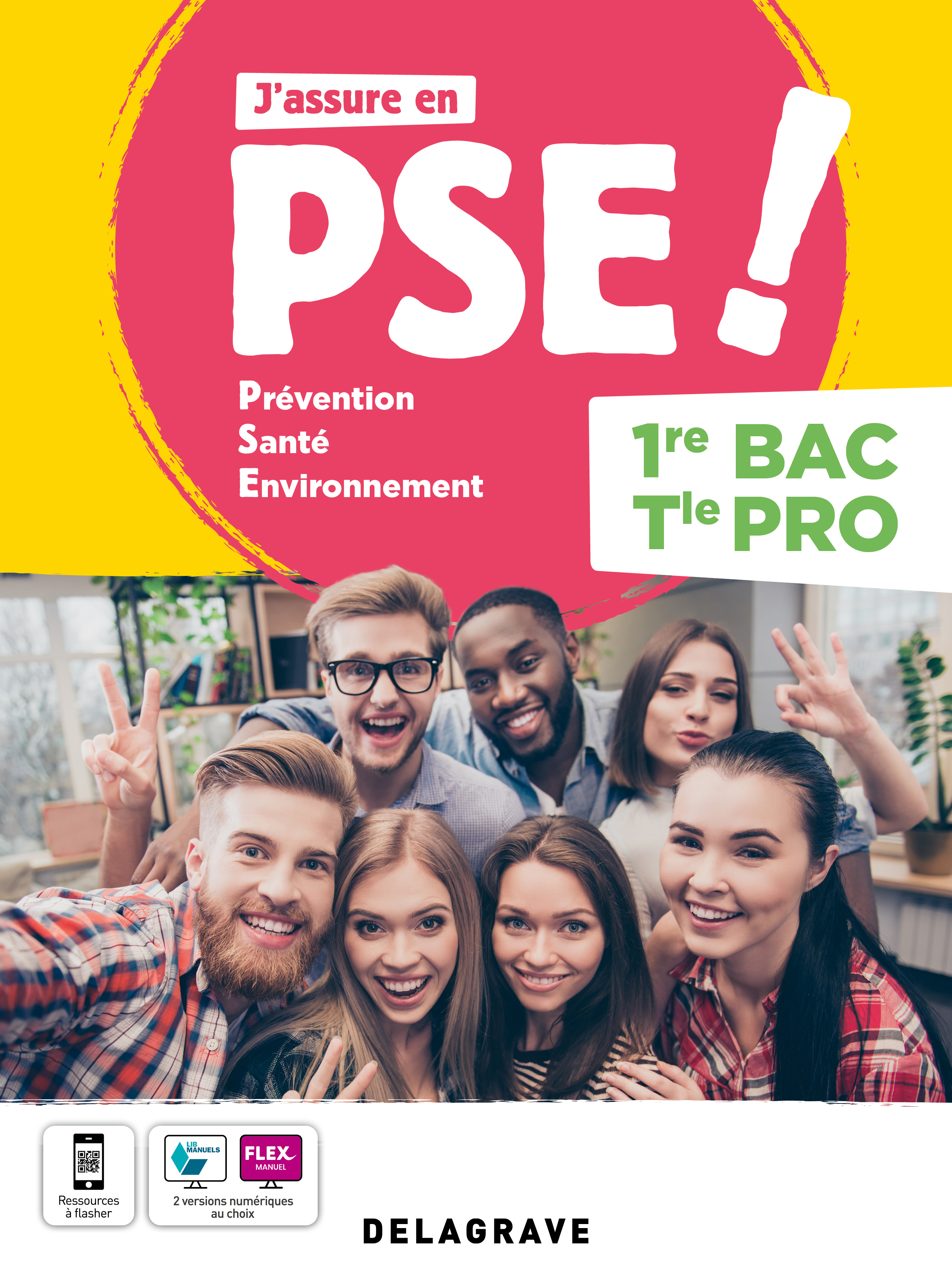 Couverture de J’assure en - J'assure en Prévention Santé Environnement (PSE) 1re, Tle Bac Pro (2022) - Pochette élève