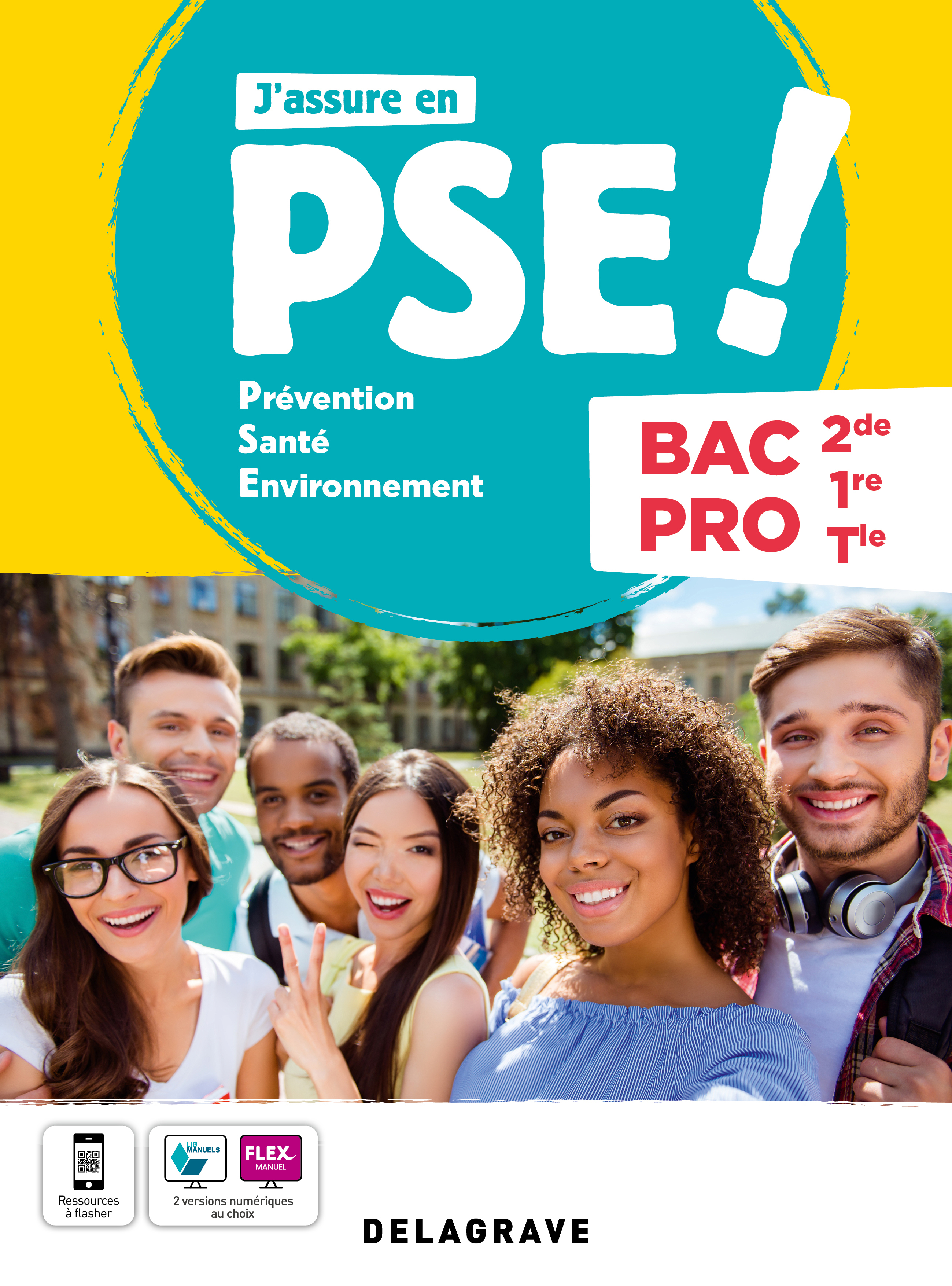 Couverture de J’assure en - J'assure en Prévention Santé Environnement (PSE) 2de, 1re, Tle Bac Pro (2022) - Pochette élève