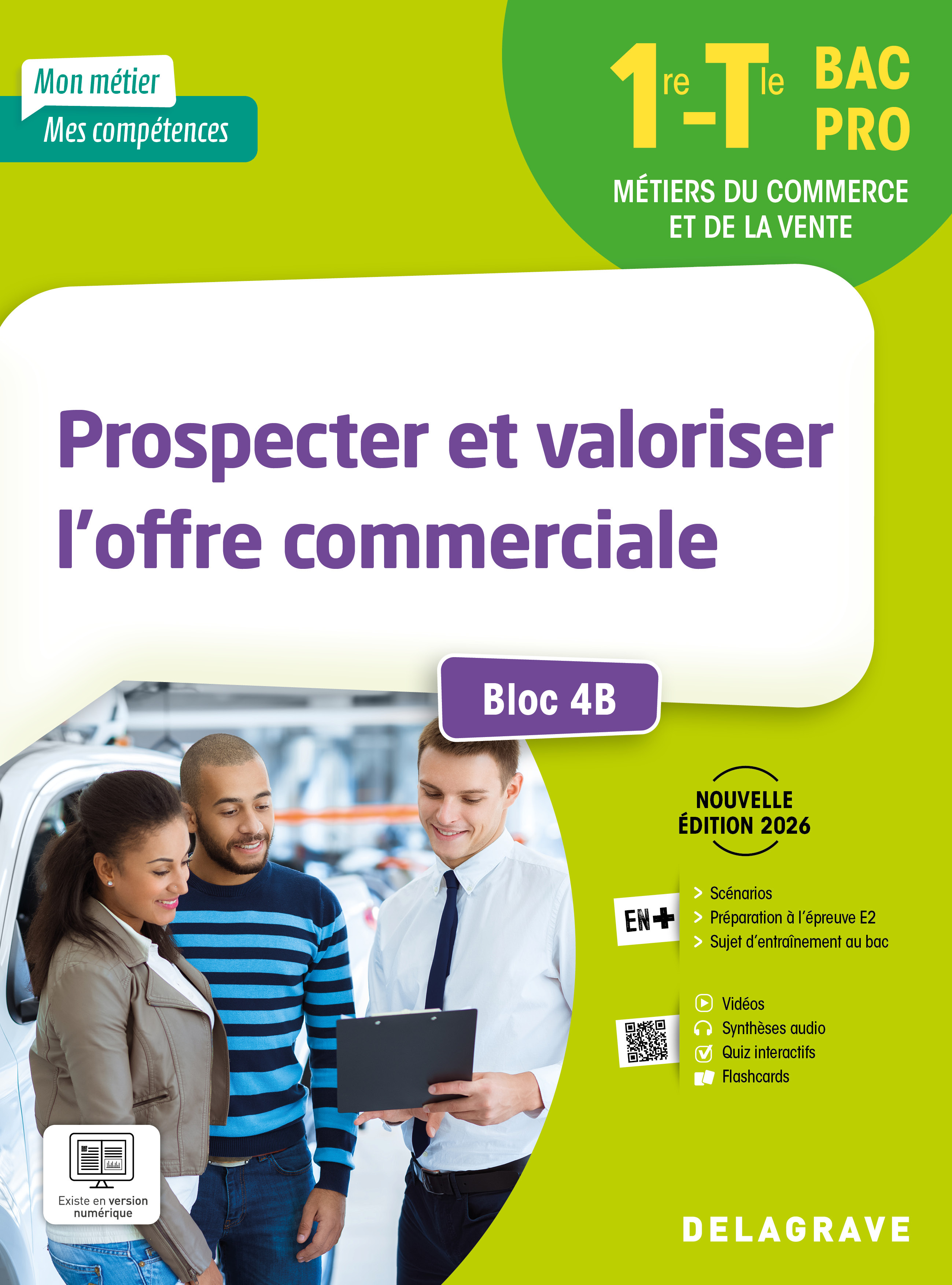 Couverture de Mon métier, mes compétences - Mon métier, mes compétences - Prospecter et valoriser l'offre commerciale - Bloc 4B - 1re, Tle Bac Pro (2026) - Pochette élève