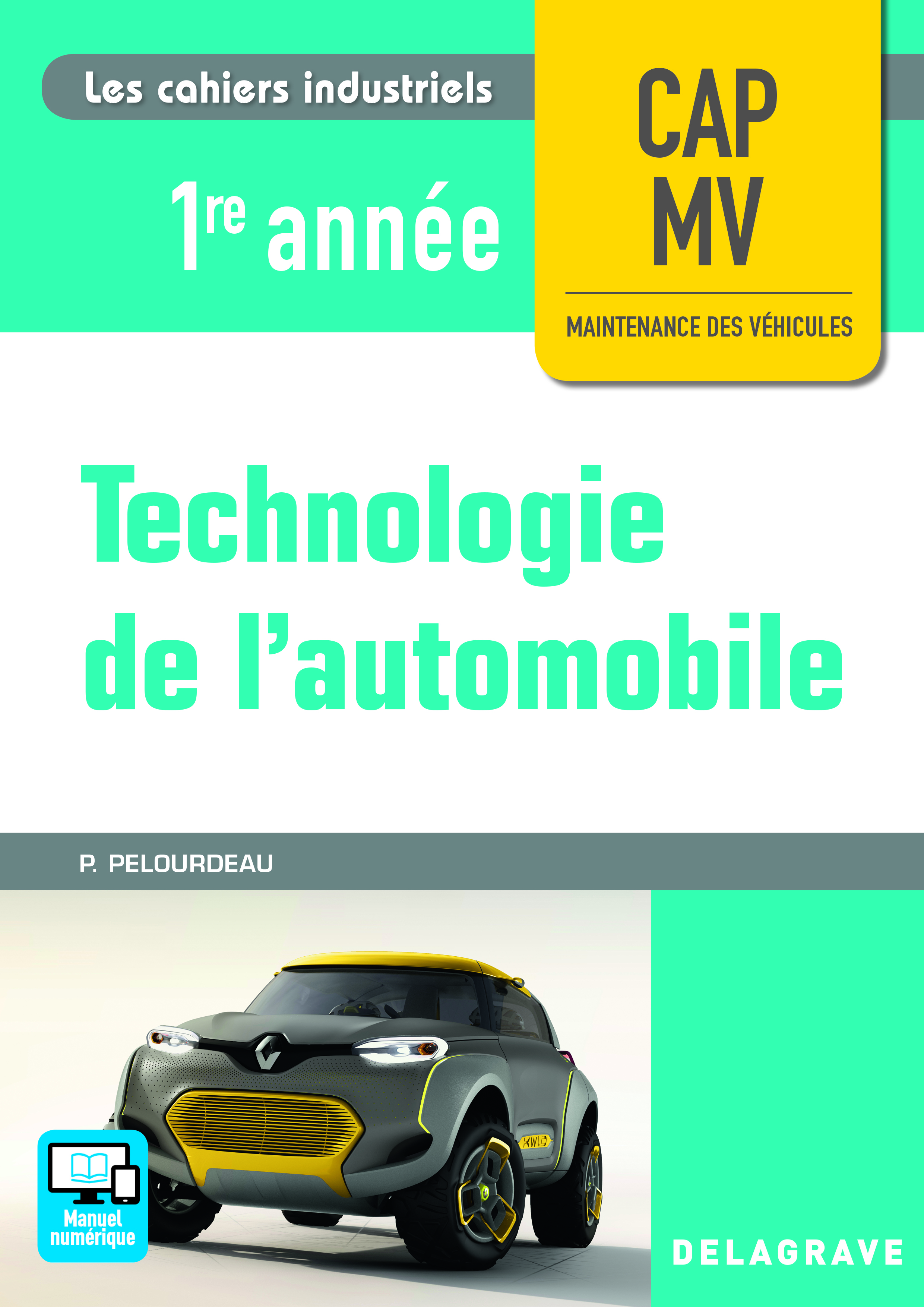 Couverture de Les cahiers industriels - Technologie de l'automobile 1re année CAP MV (2017) - Pochette élève