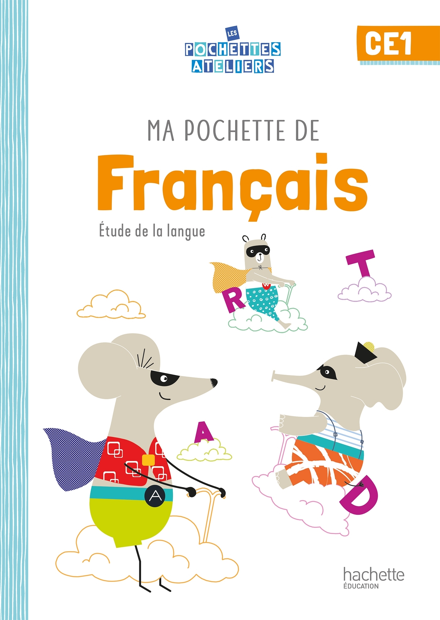 Couverture de Les Pochettes A - Ma pochette de français CE1 - Les Pochettes Ateliers - Elève - Ed. 2021