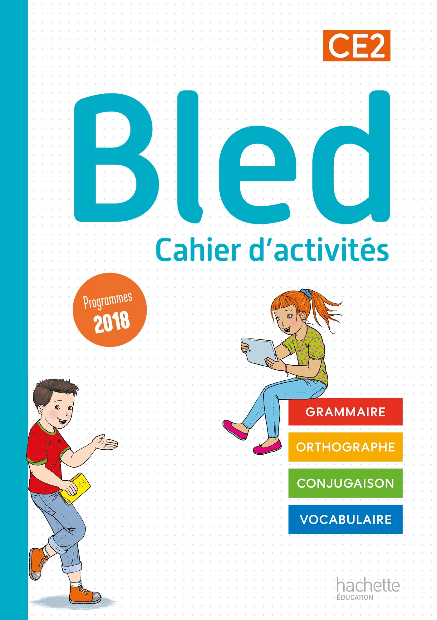 Couverture de Bled n° 14 - Bled CE2 - Cahier de l'élève - Edition 2021