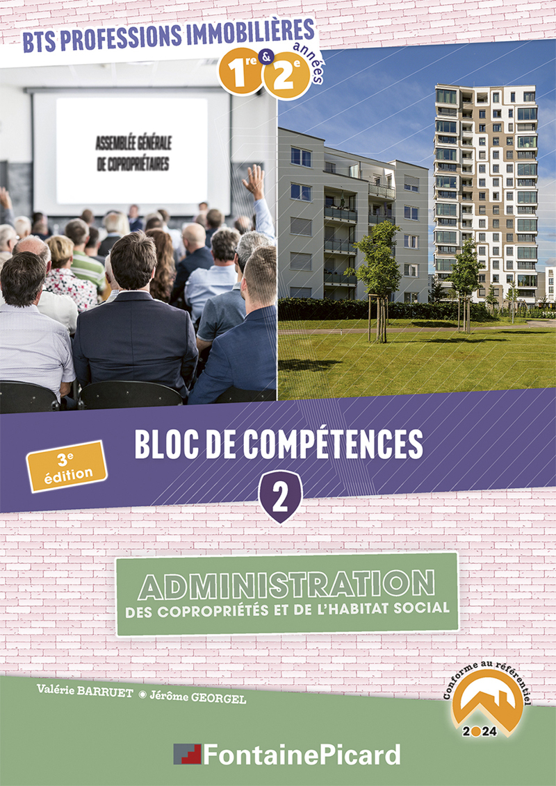 Couverture de BLOC DE COMPETENCES 2 : ADMINISTRATION DES COPRO ET DE L'HABITAT SOCIAL BTS PROFESSIONS IMMOBILIERES