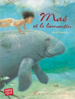 Couverture de Maé et le lamantin (Panda poche)