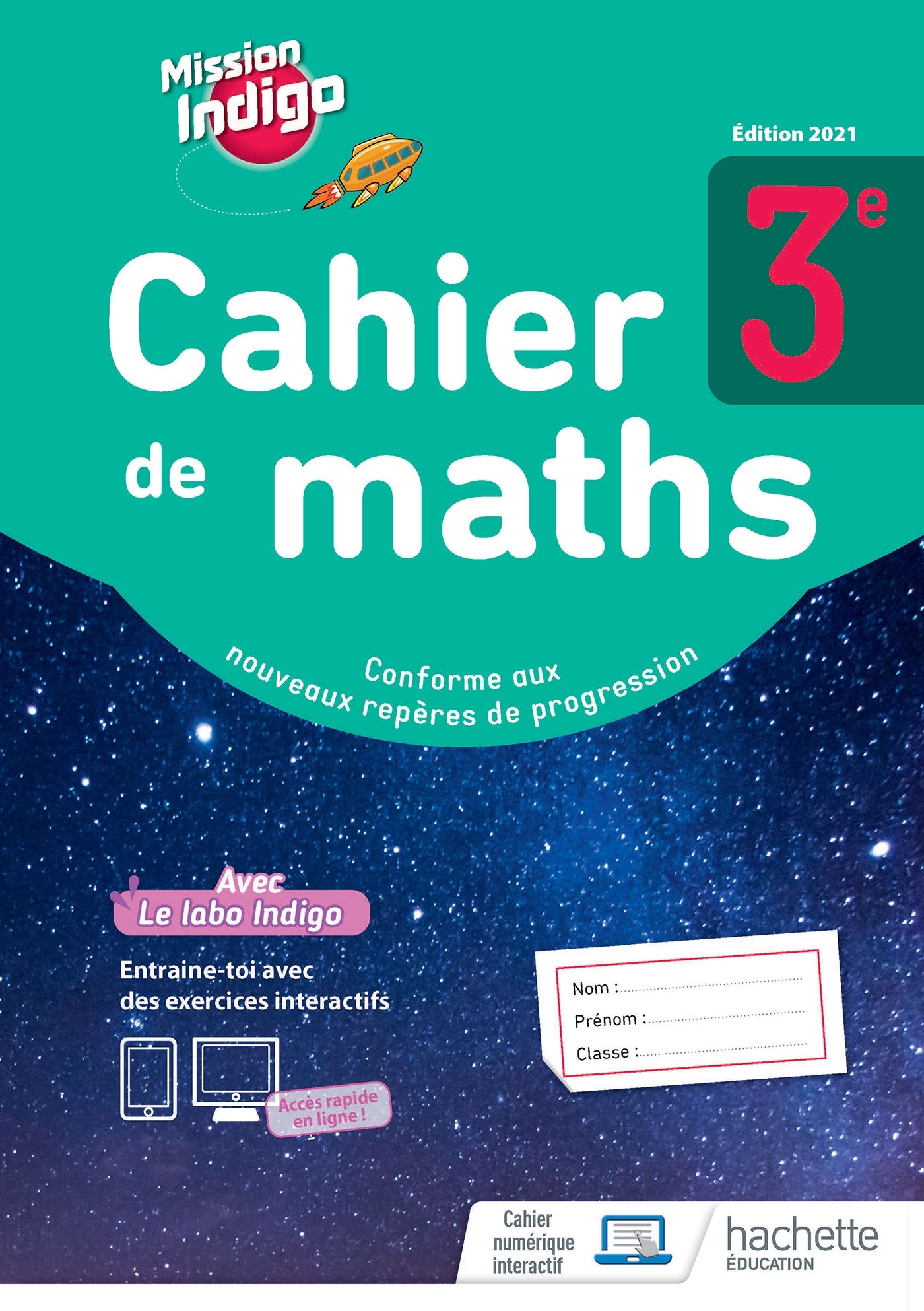 Couverture de Mission Indigo - Mission Indigo 3e - cahier d'activités - Ed. 2021