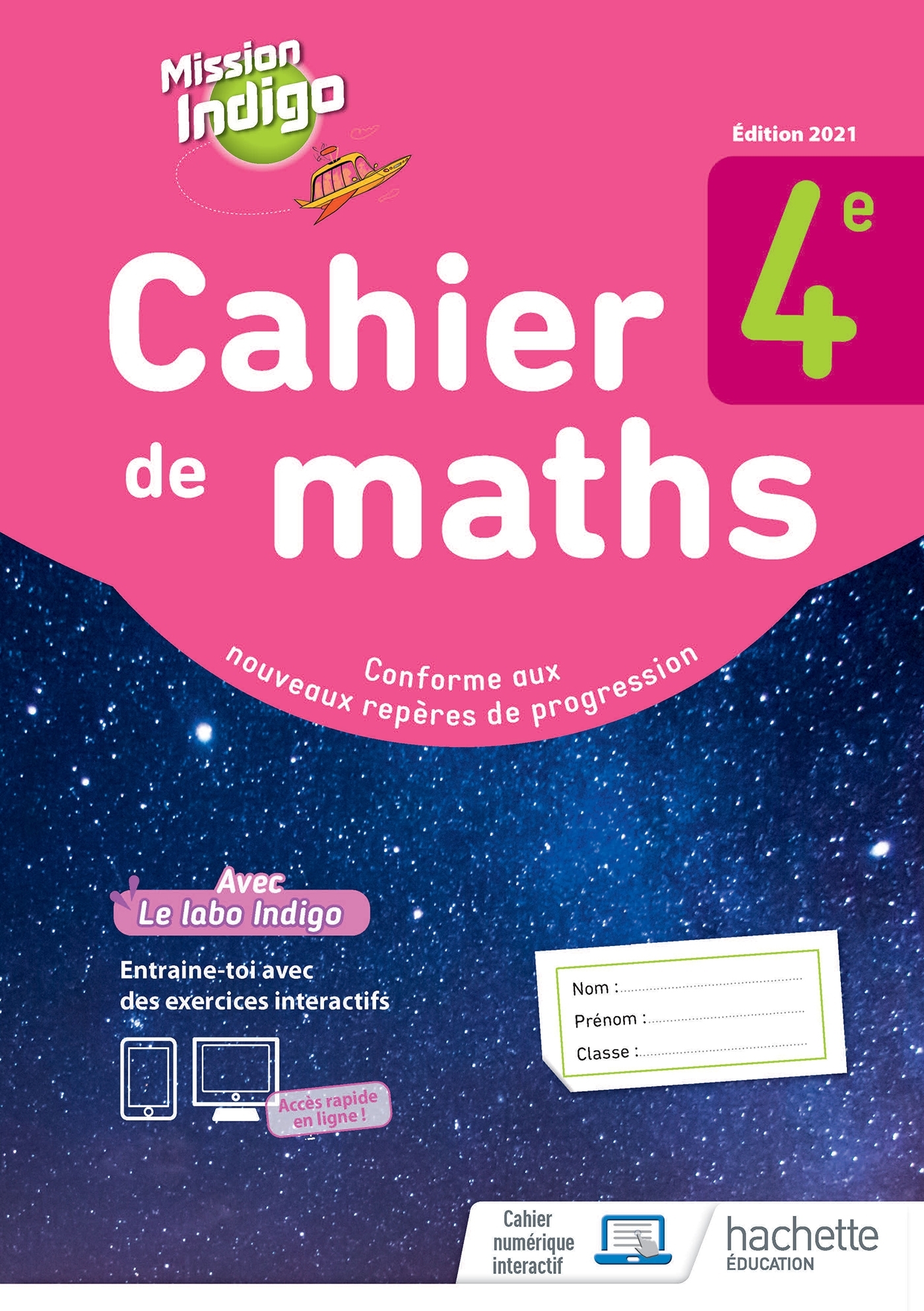 Couverture de Mission Indigo - Mission Indigo 4e - cahier d'activités - Ed. 2021