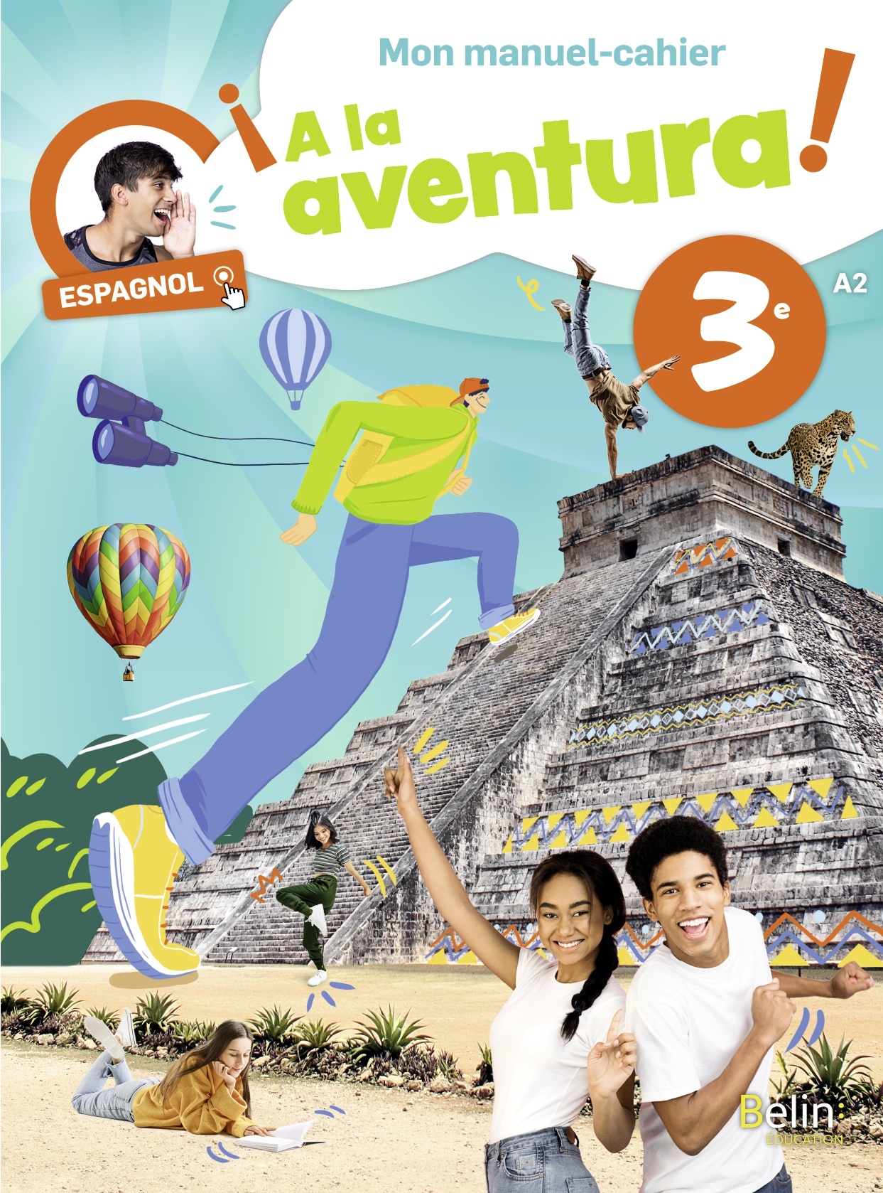 Couverture de ¡A la aventura! - ¡A la aventura! 3e - Mon manuel-cahier Espagnol 3e