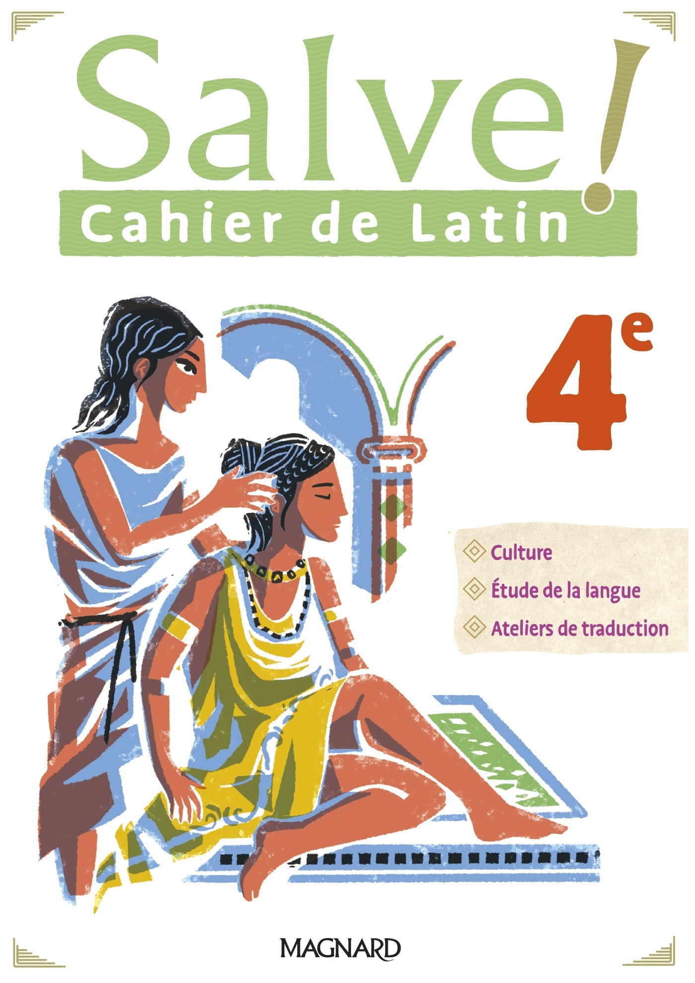 Couverture de Salve ! Latin - Salve ! 4e (2023) - Cahier de latin