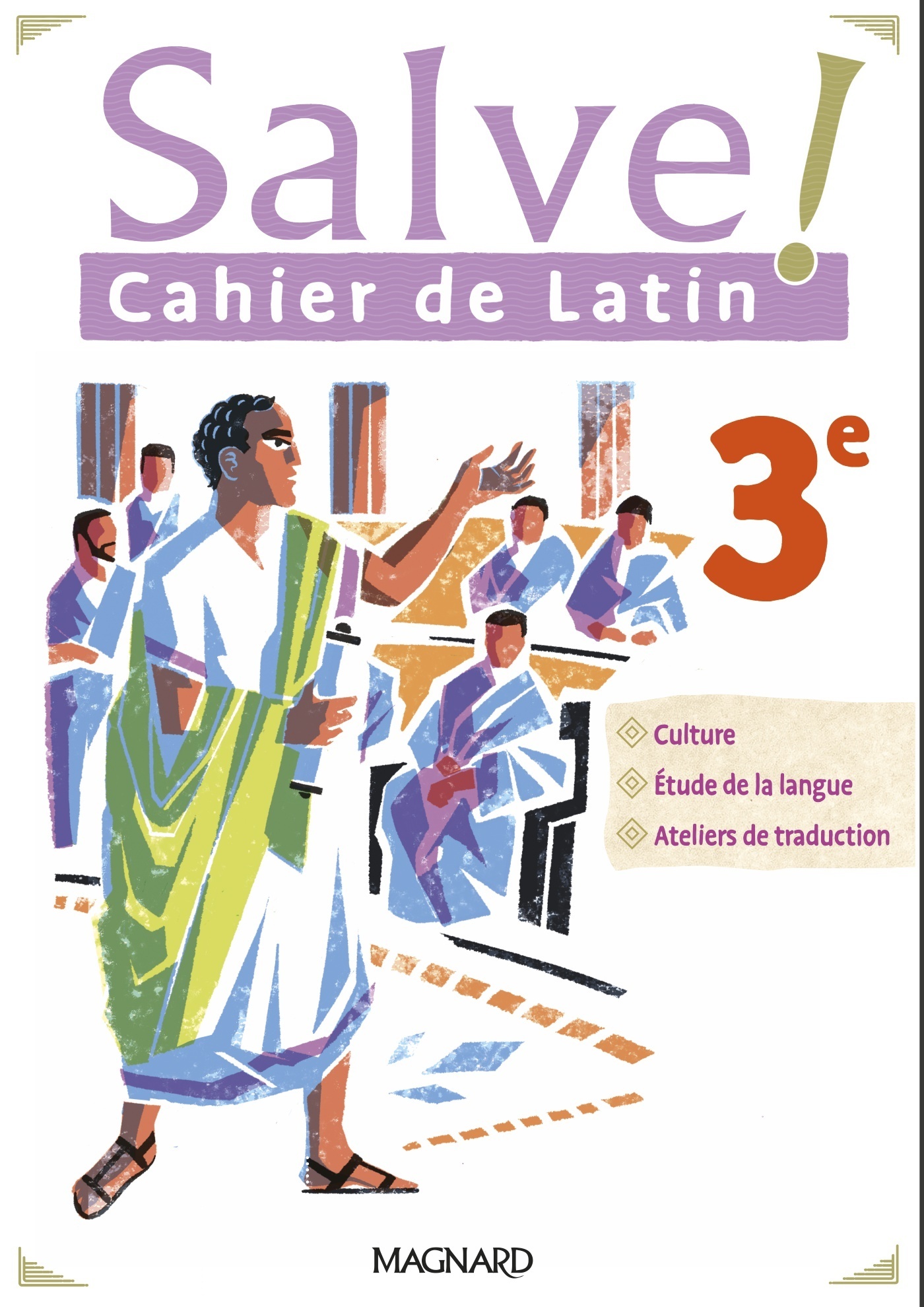 Couverture de Salve ! Latin - Salve ! 3e (2023) - Cahier de latin