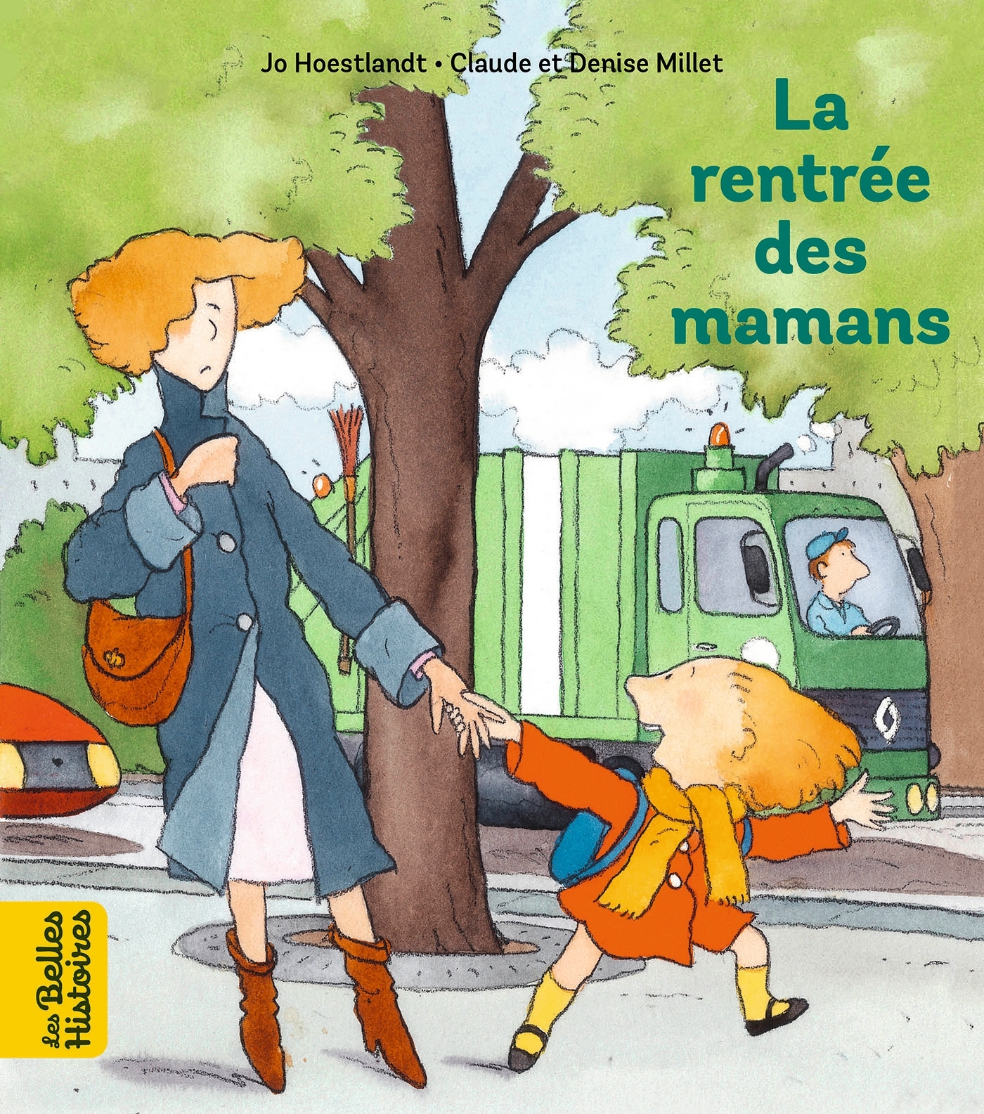 Couverture de Les Belles Hist - La rentrée des mamans