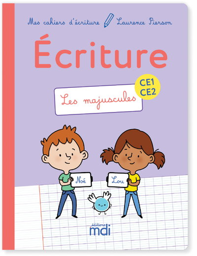 Couverture de CAHIER ECRITURE - Mes cahiers d'ecriture - CE1 CE2 - Les Majuscules