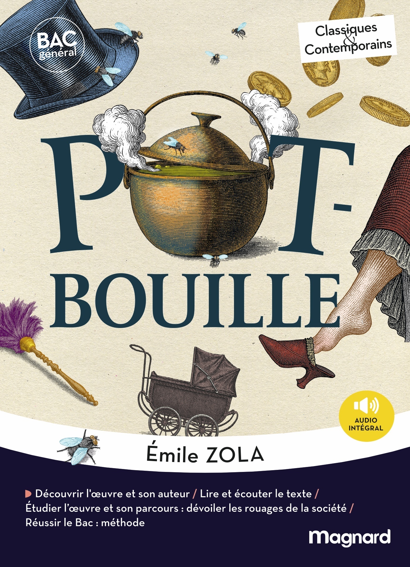 Couverture de Classiques & Contemporains - Pot-Bouille - Bac Français 1re 2027 - Classiques et Contemporains - Œuvre au programme - 1re voie générale, parcours dévoiler les rouages de la société