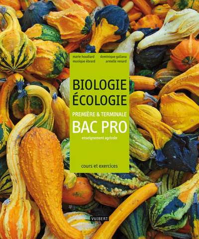 Biologie-Écologie 1re et Tle Bac Pro agricole (2010)