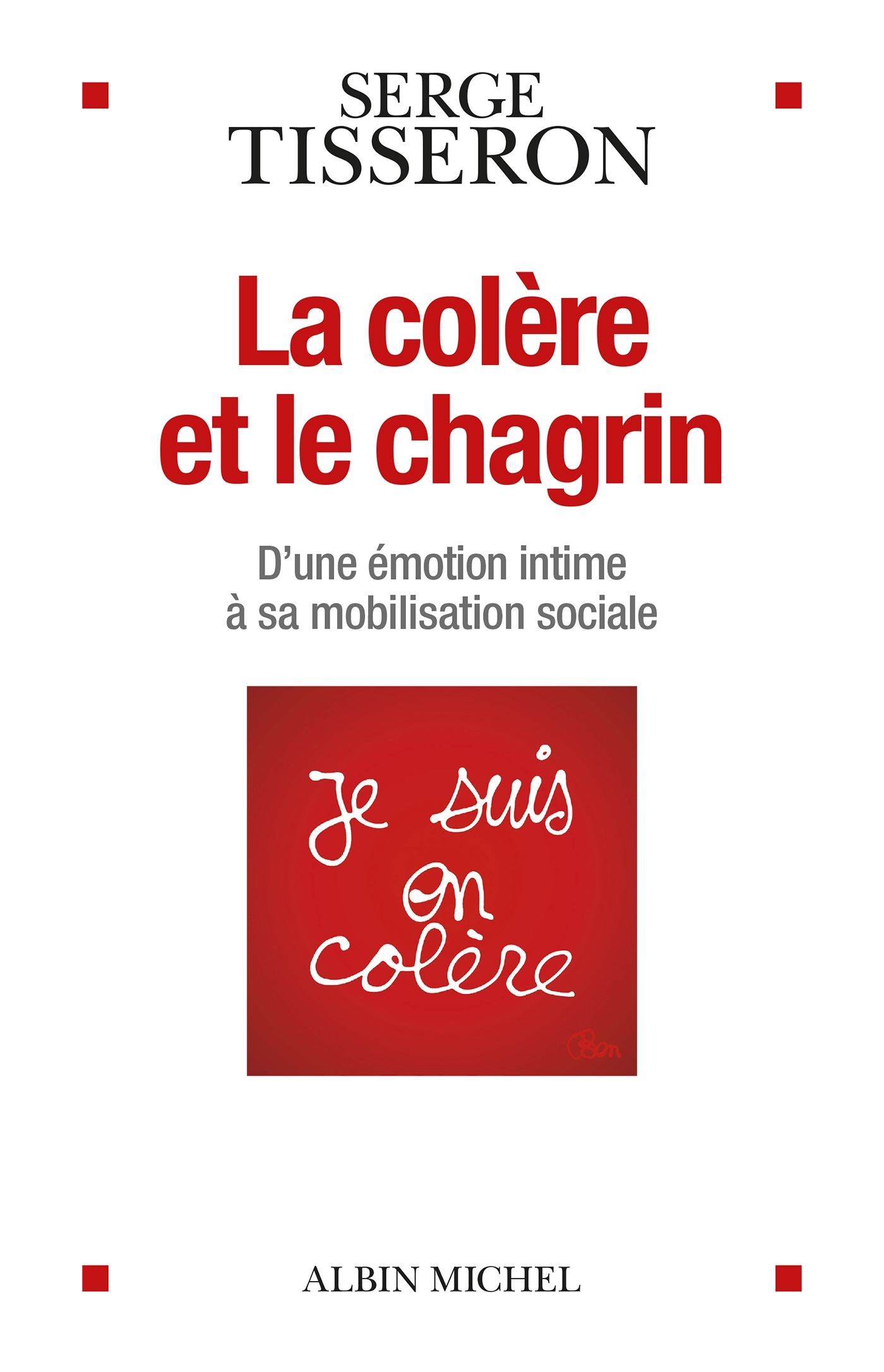 La Colère et le chagrin
