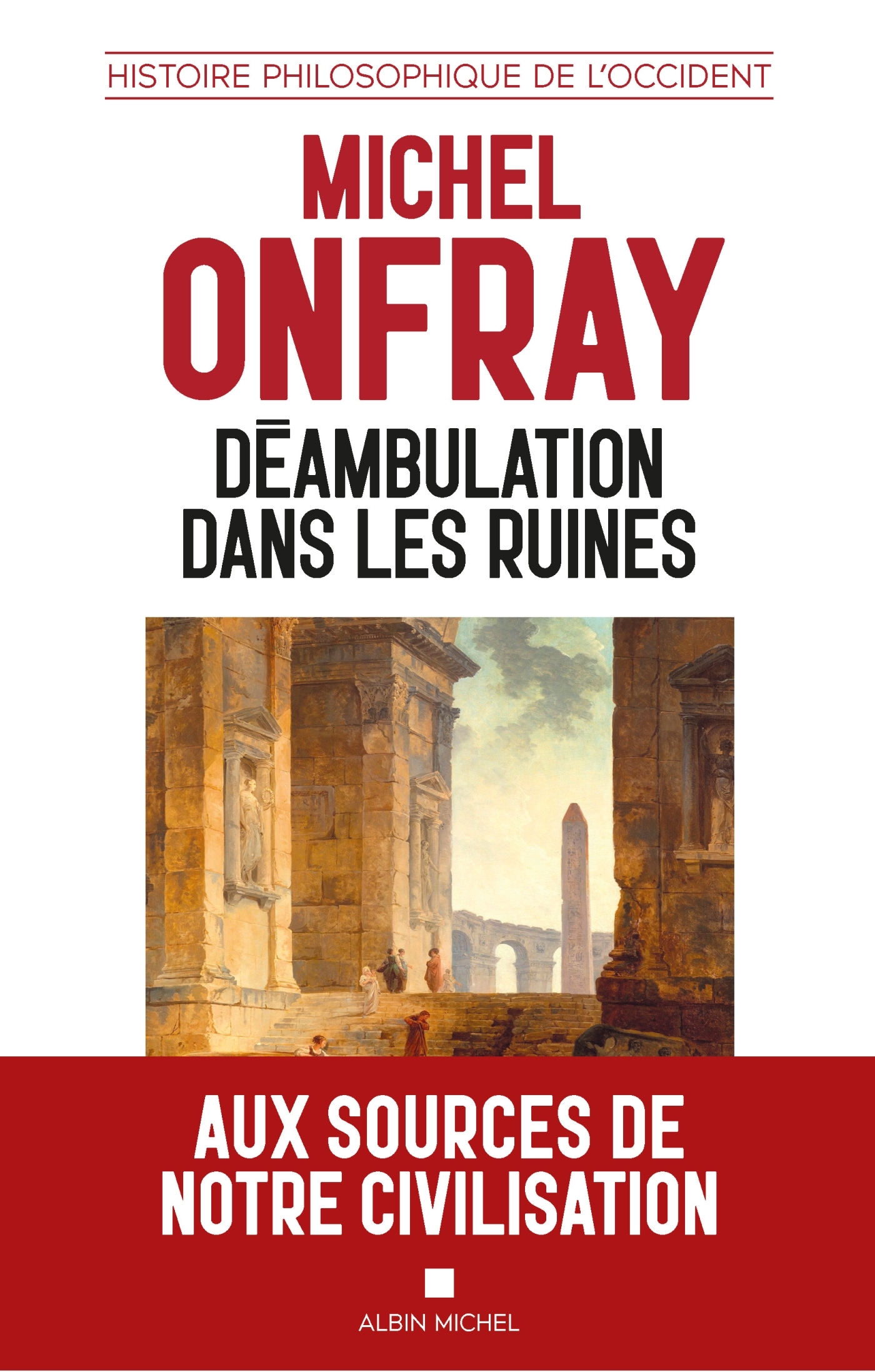 Déambulation dans les ruines