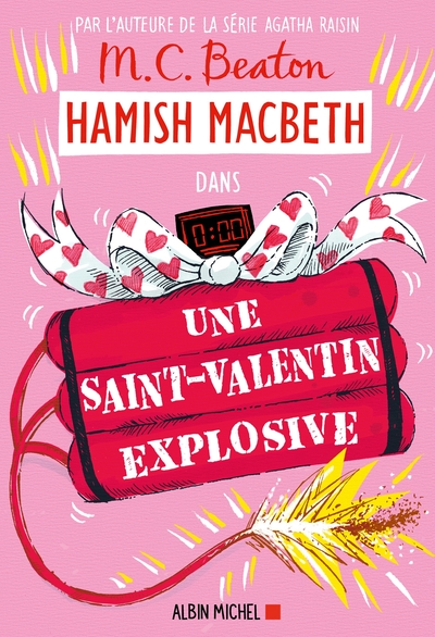 Hamish Macbeth 25 - Une Saint-Valentin explosive