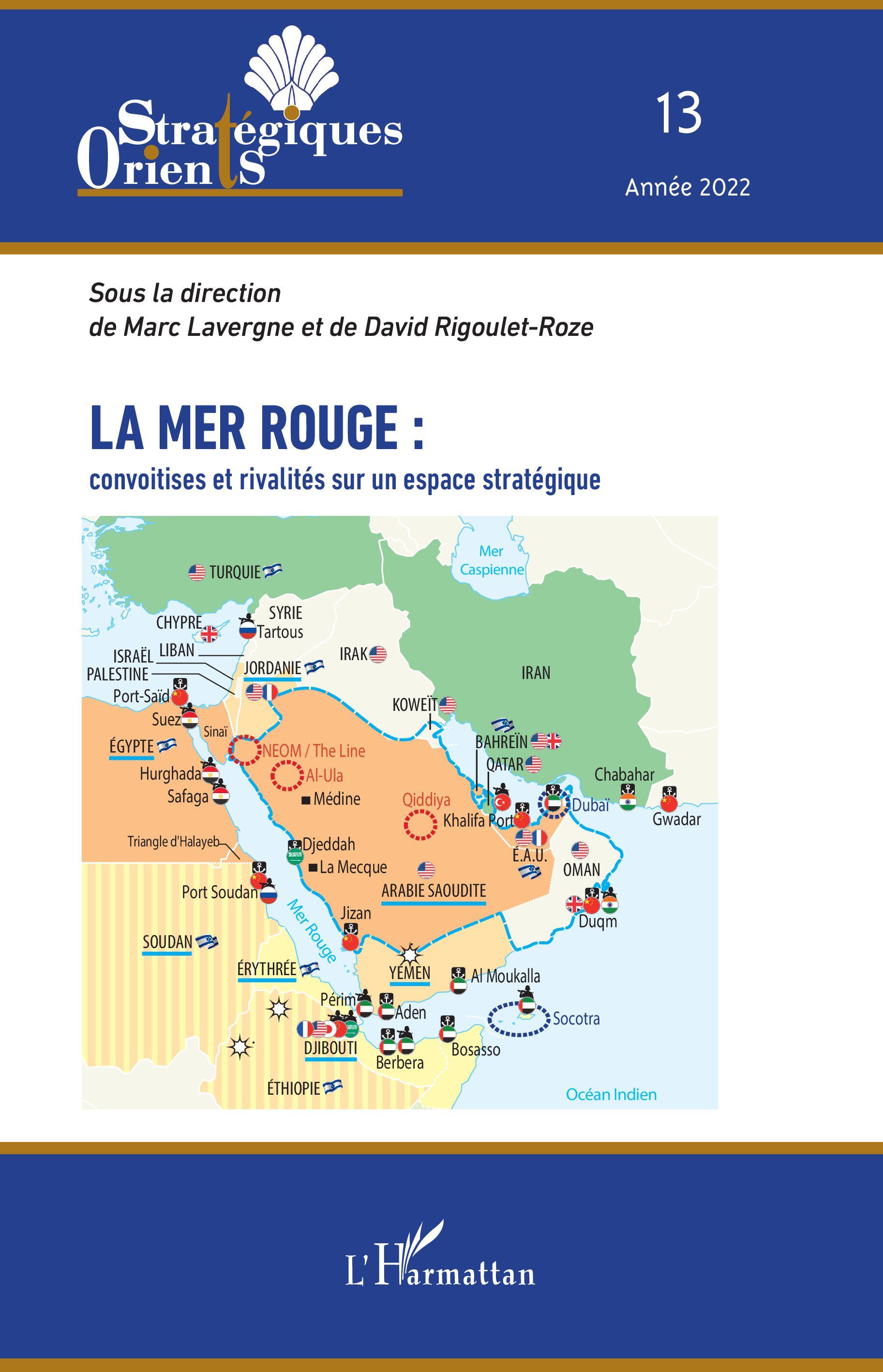 La mer Rouge : convoitises et rivalités sur un espace stratégique