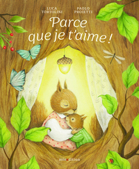 Parce que je t'aime !